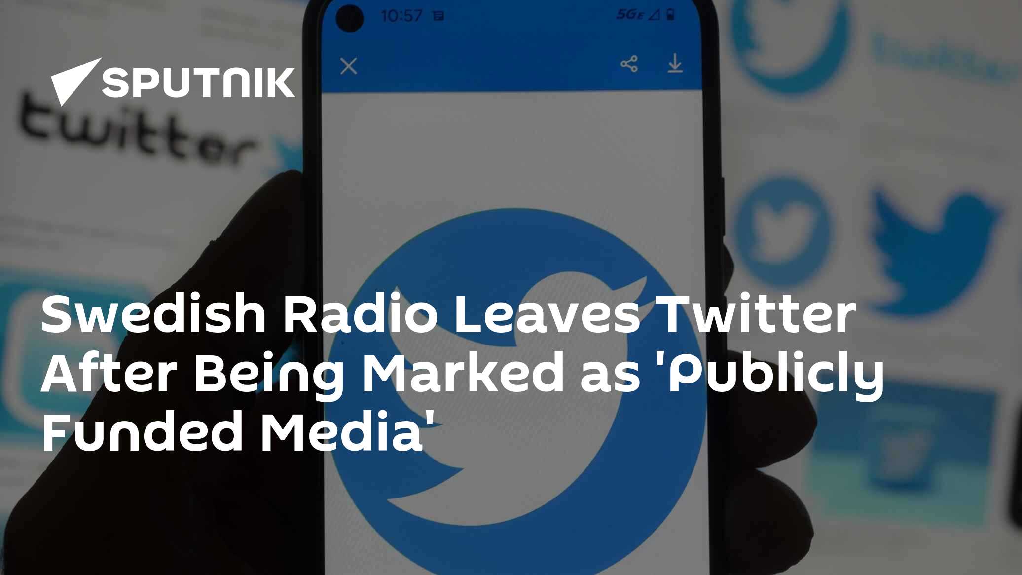Swedish Radio Leaves Twitter After Being Dubbed 'Publicly-Funded Media' - Vimarsana News