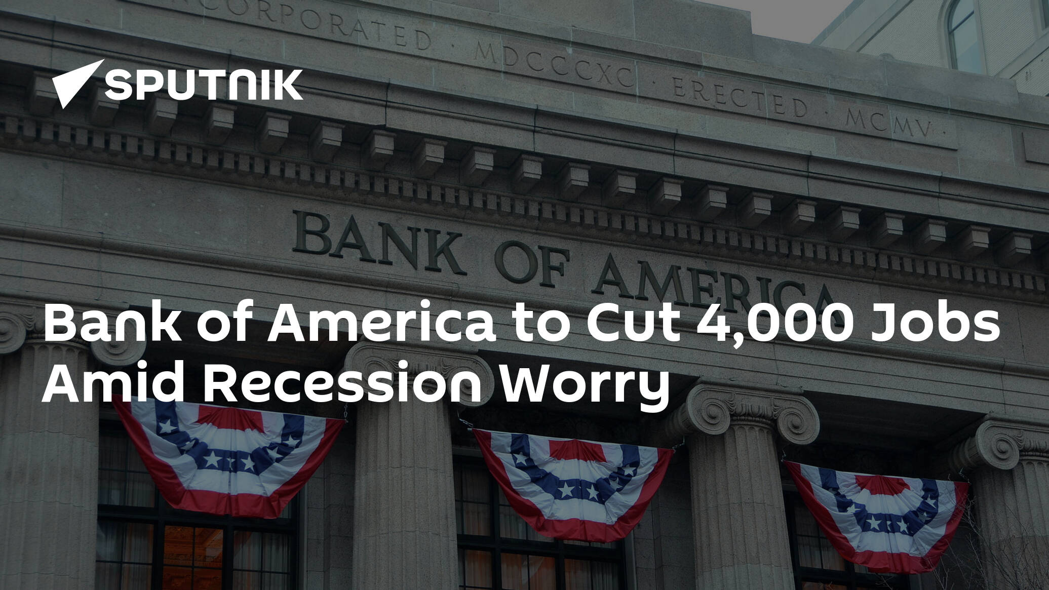 Bank of America to Cut 4,000 Jobs Amid Recession Worry