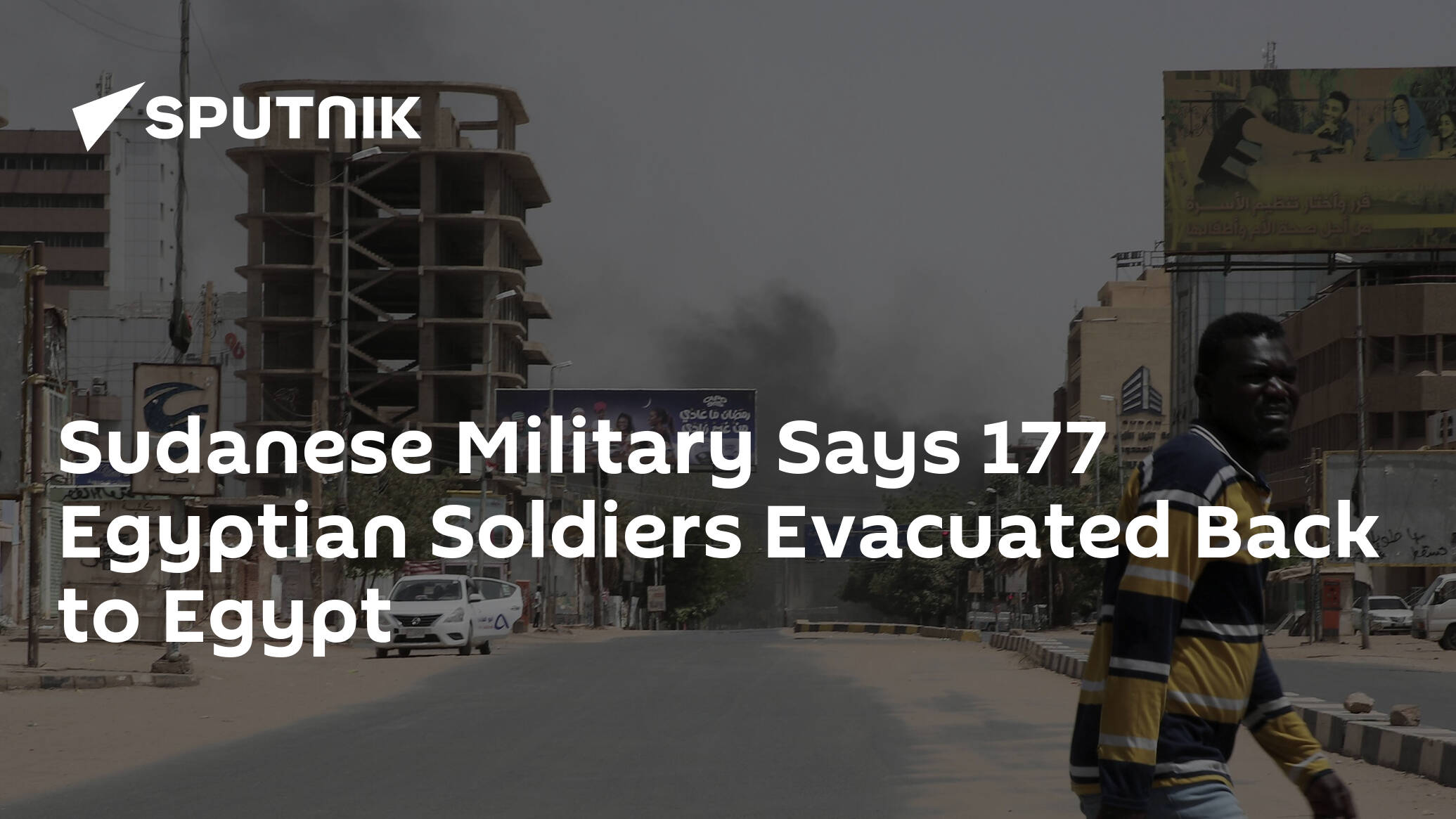 Sudanese Military Says 177 Egyptian Soldiers Evacuated Back to Egypt