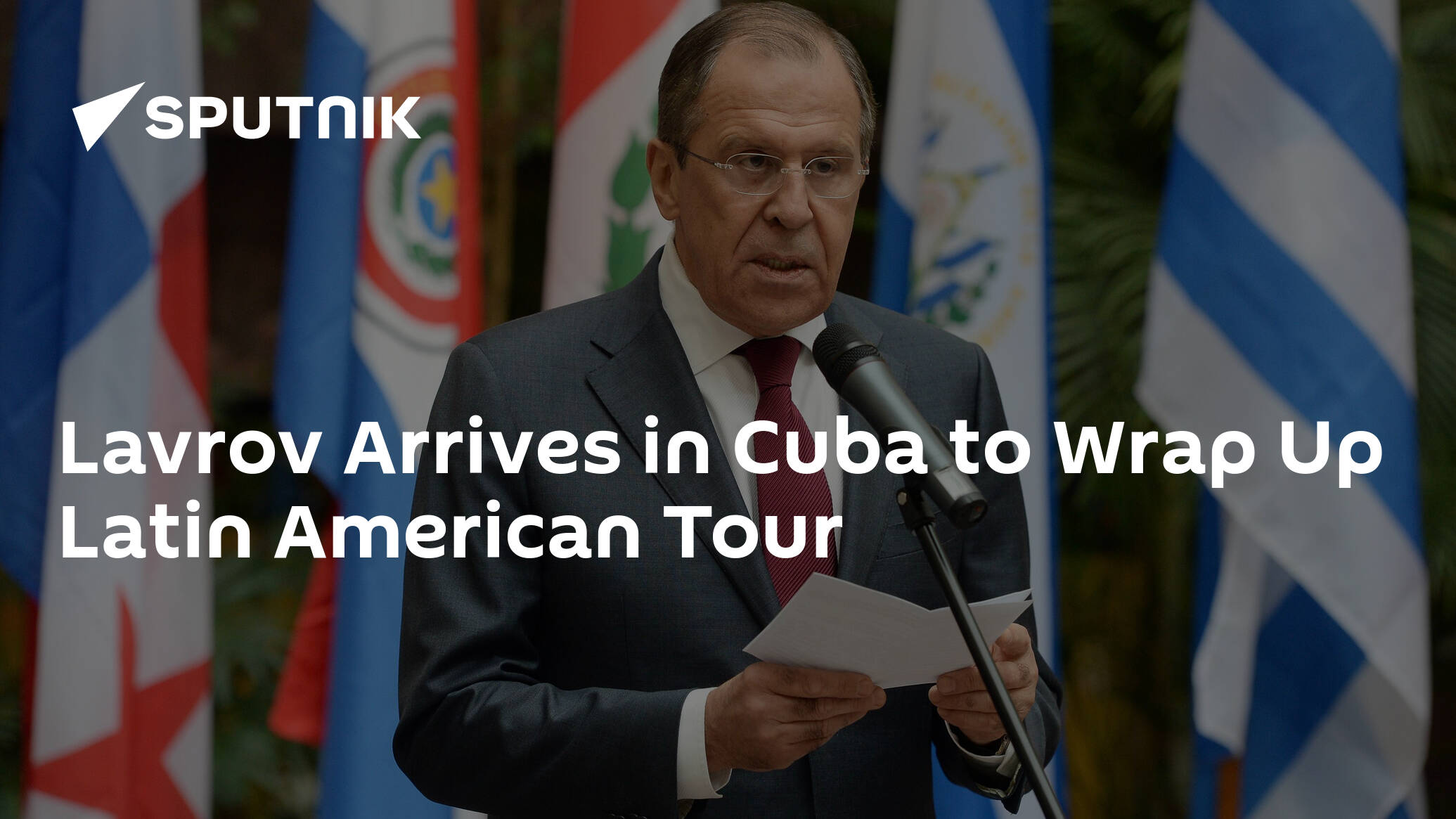 Lavrov Arrives in Cuba to Wrap Up Latin American Tour