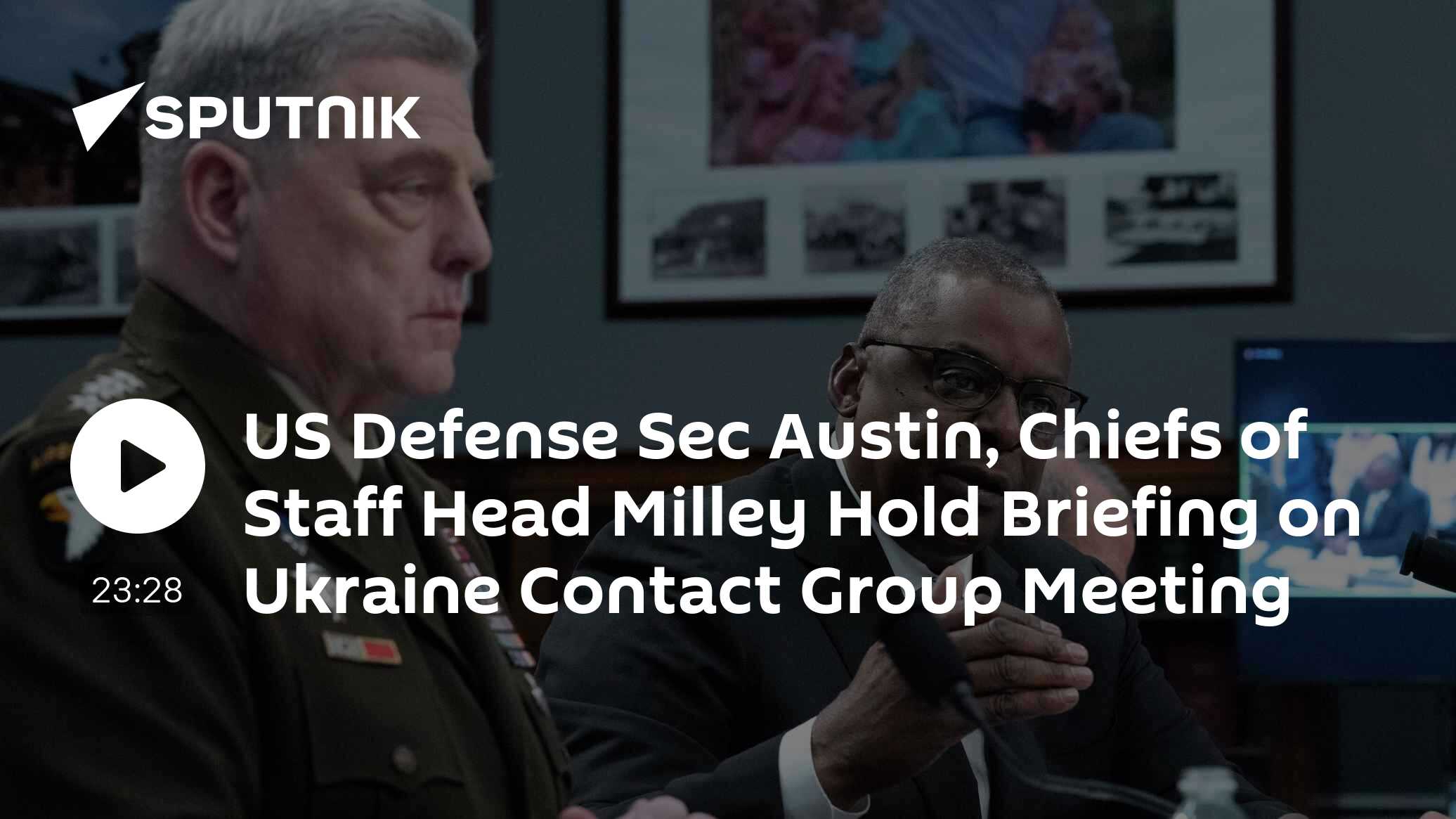 US Defense Secretary Austin, Chiefs of Staff Head Milley Hold Briefing on Contact Group on Ukraine - Vimarsana News