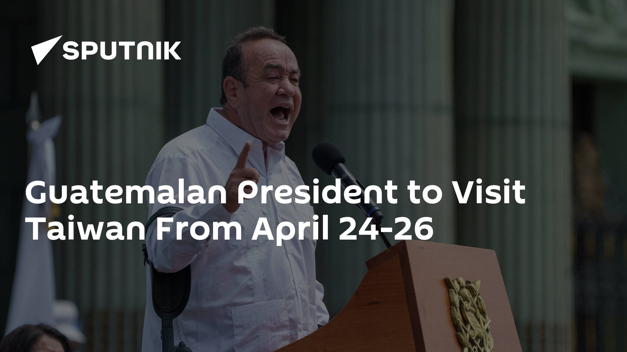 Guatemalan President to Visit Taiwan From April 24-26