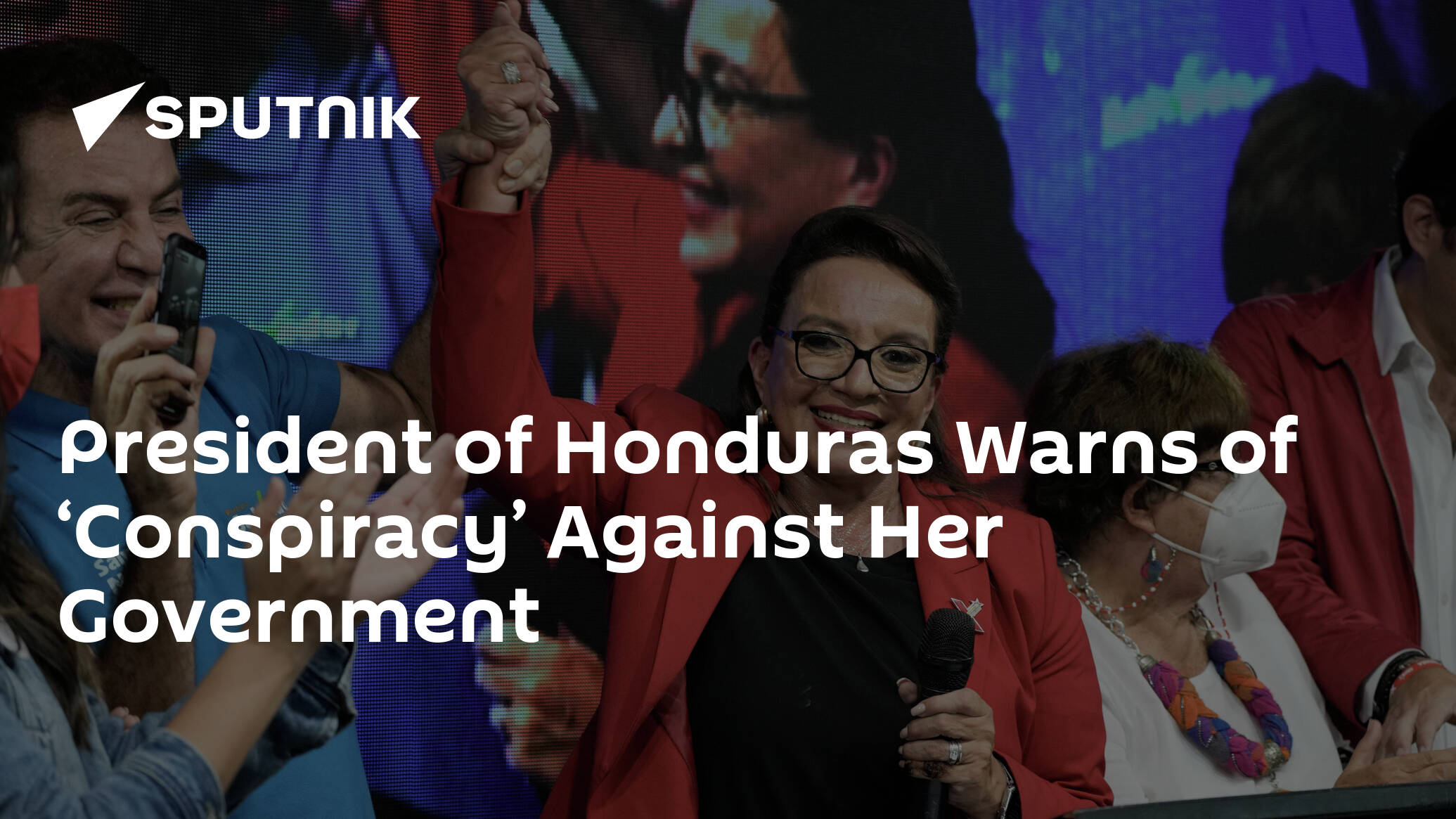 President of Honduras Warns of ‘Conspiracy’ Against Her Government