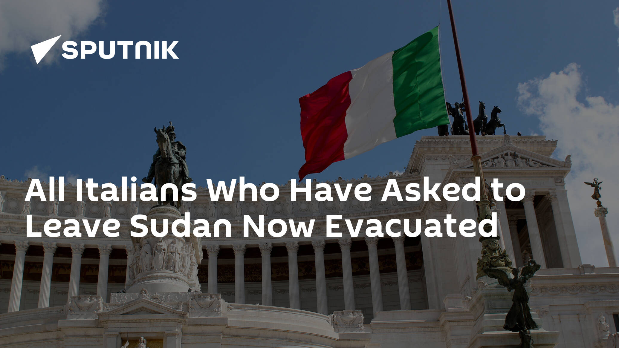 All Italians Who Have Asked to Leave Sudan Now Evacuated