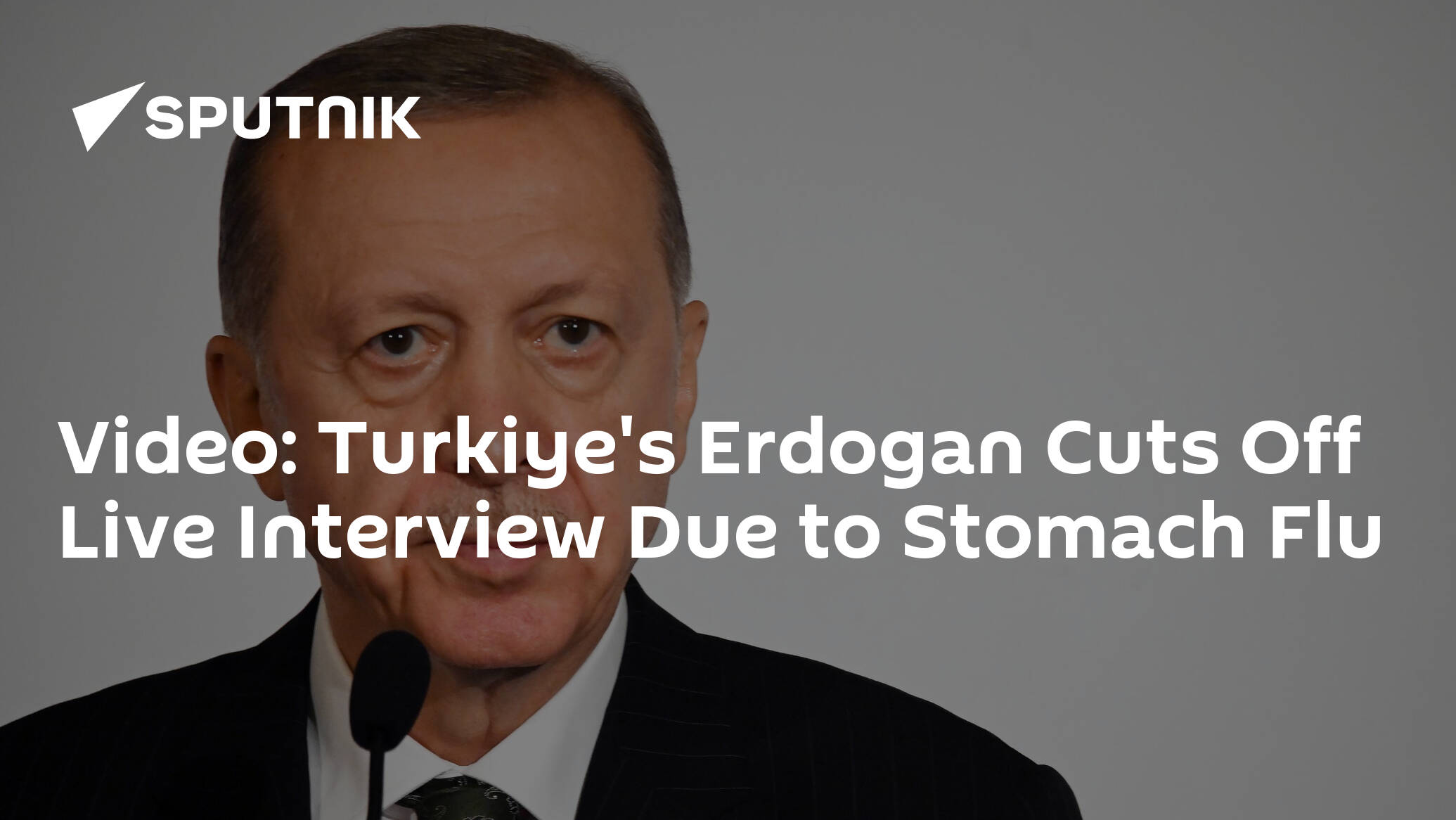 Video: Turkiye's Erdogan Cuts Off Live Interview Due to Stomach Flu