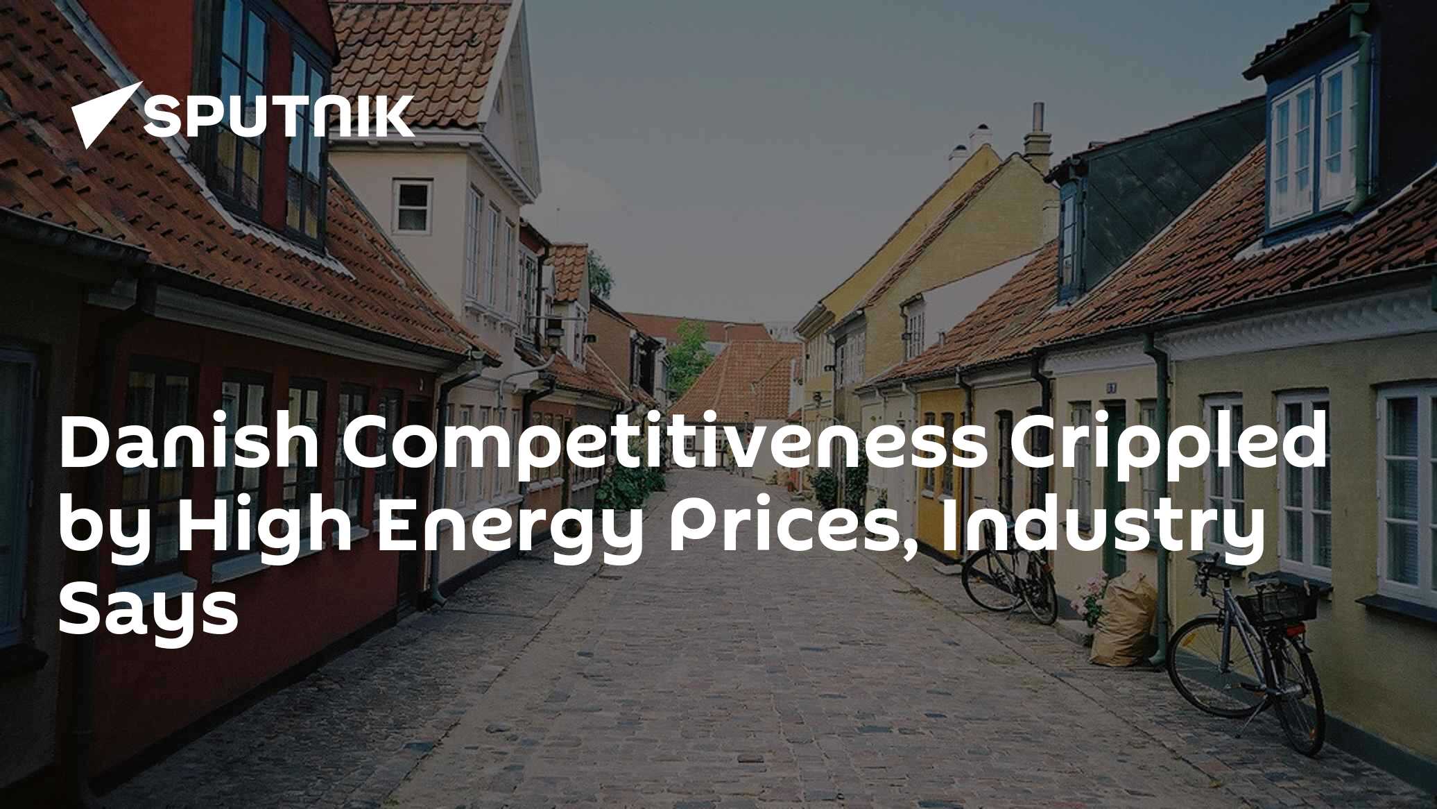 Danish Competitiveness Hamstrung by High Energy Prices, Industry Says - Vimarsana News