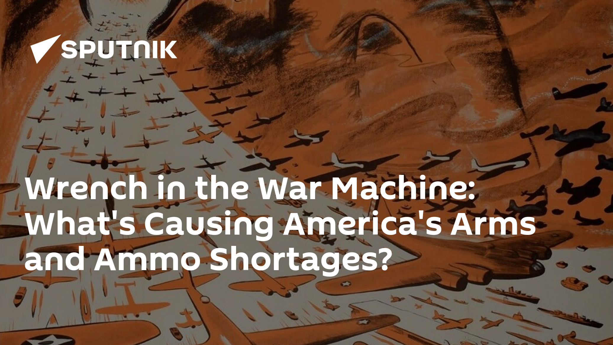 Wrench in the War Machine: What's Causing America's Arms and Ammo Shortages? Wrench in the War Machine: What's Causing America's Arms and Ammo Shortages?