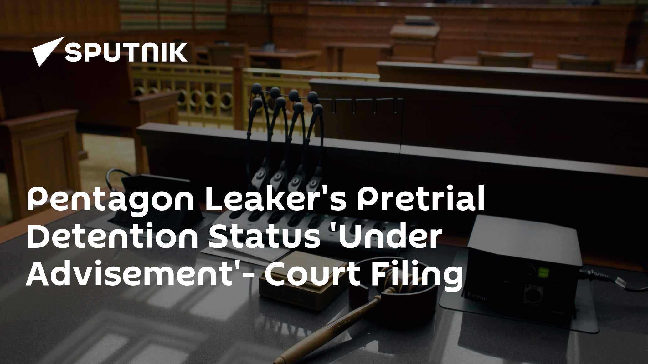 Pentagon Leaker's Pretrial Detention Status 'Under Advisement'- Court Filing