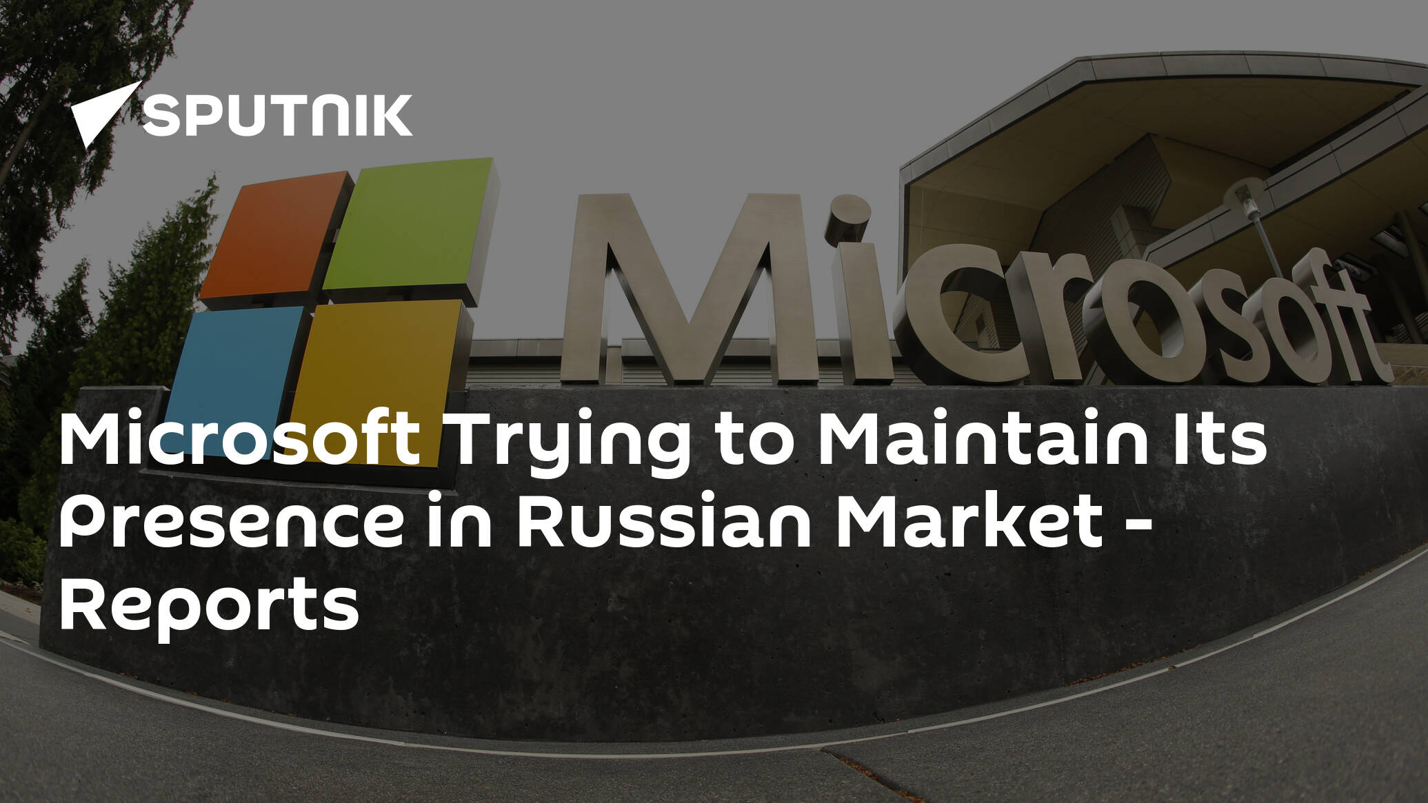 Microsoft Trying to Maintain Its Presence in Russian Market – Reports