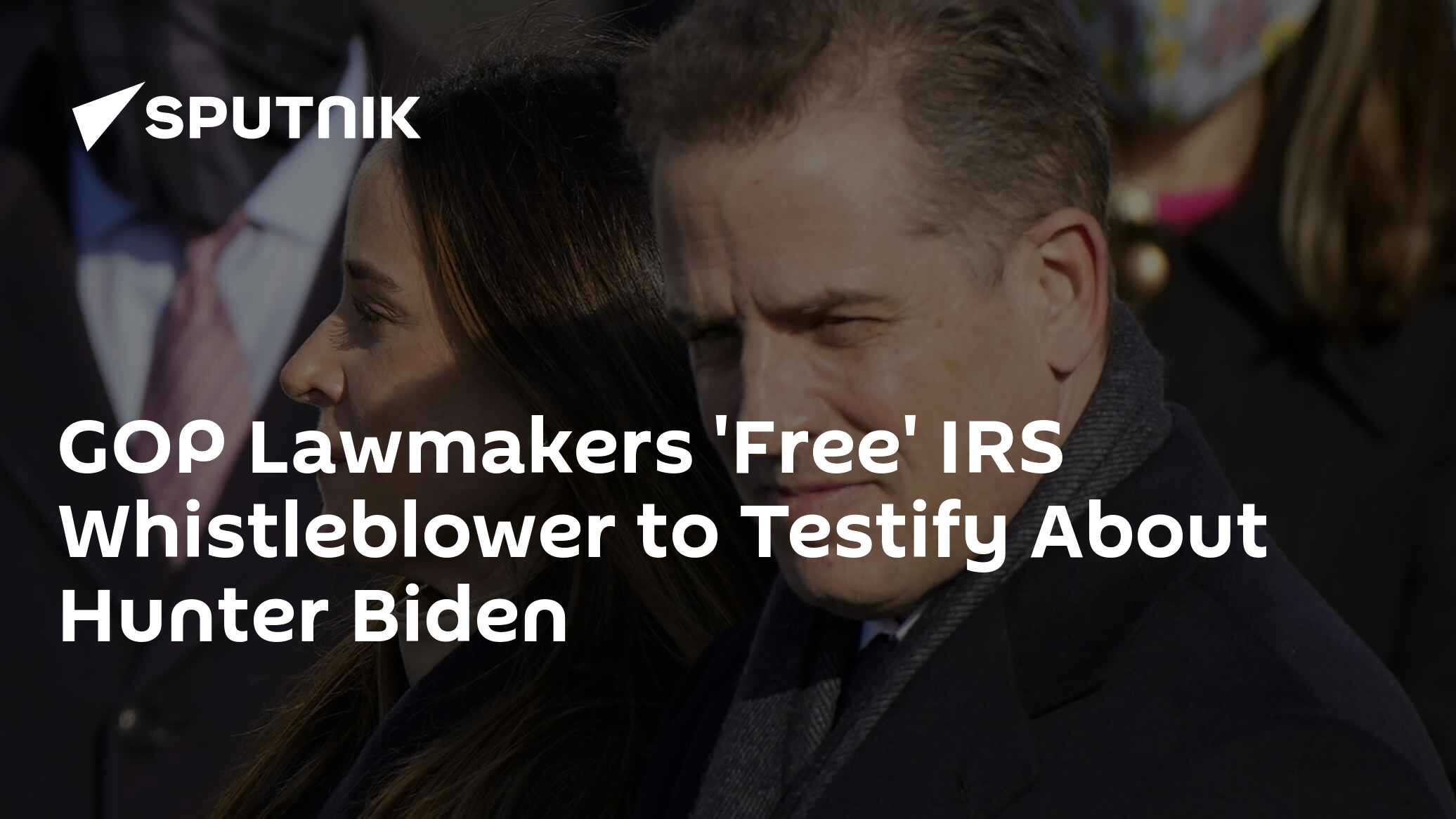 GOP Lawmakers 'Free' IRS Whistleblower to Testify About Hunter Biden - Vimarsana News
