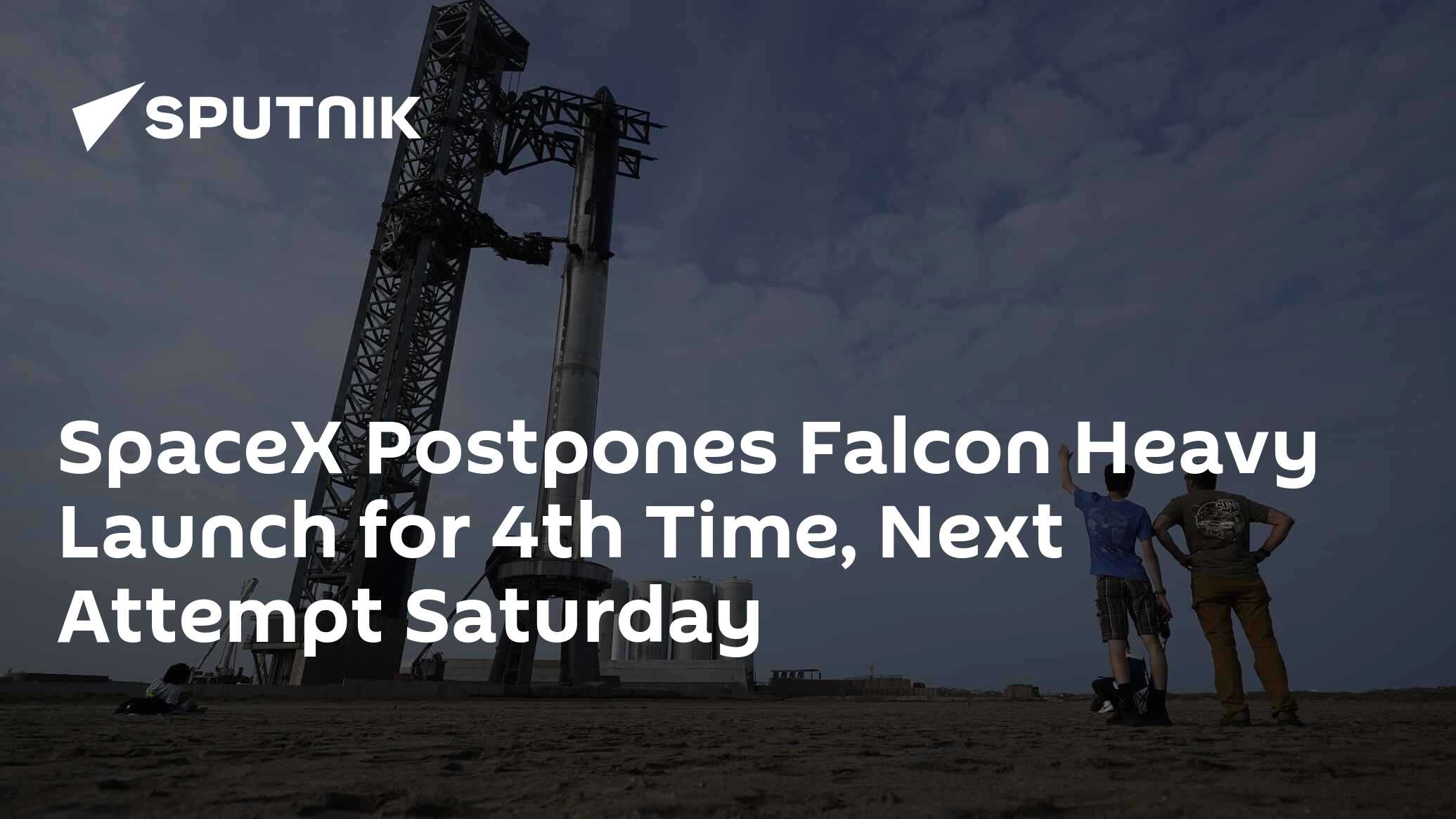 SpaceX Postpones Falcon Heavy Launch For 4th Time, Next Attempt Saturday