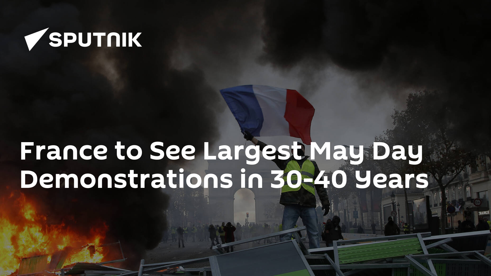 France to See Largest May Day Demonstrations in 30-40 Years