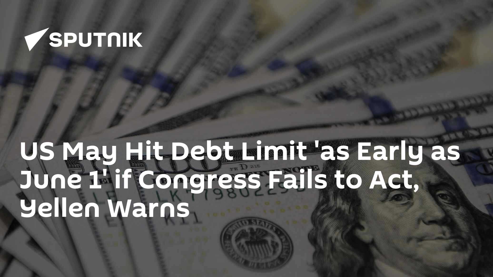 US May Hit Debt Limit 'as Early as June 1' if Congress Fails to Act Soon - Vimarsana News