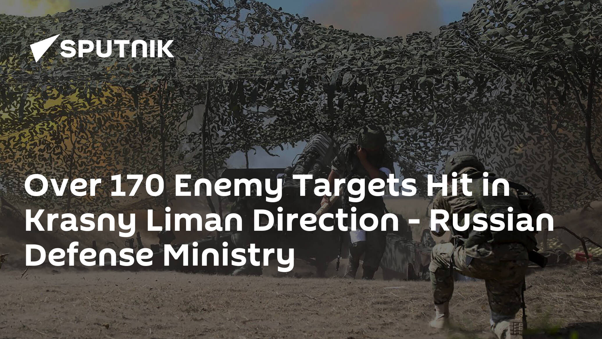 Over 170 Enemy Targets Hit in Krasny Liman Direction – Russian Defense Ministry