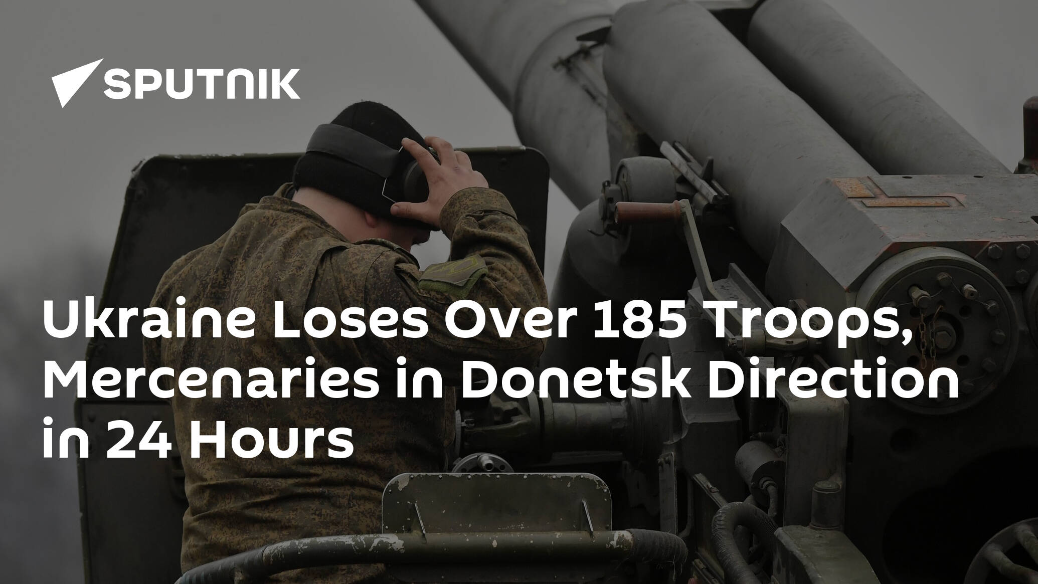 Ukraine Loses Over 185 Troops, Mercenaries in Donetsk Direction in 24 Hours