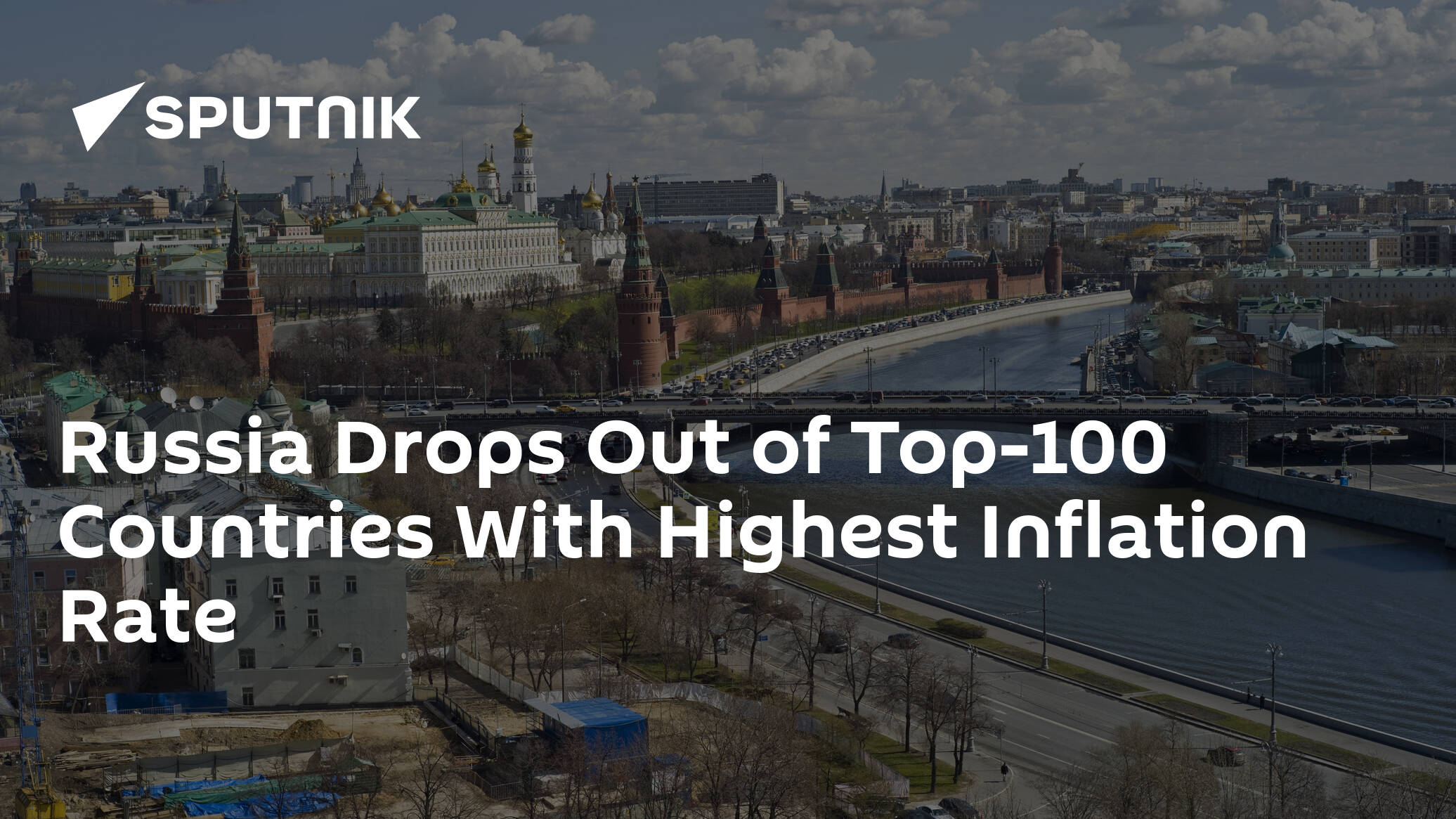 Russia Drops Out of Top-100 Countries With Highest Inflation Rate
