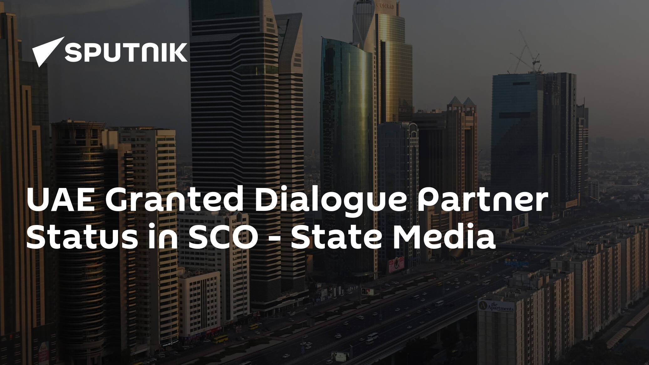 UAE Granted Dialogue Partner Status in SCO – State Media
