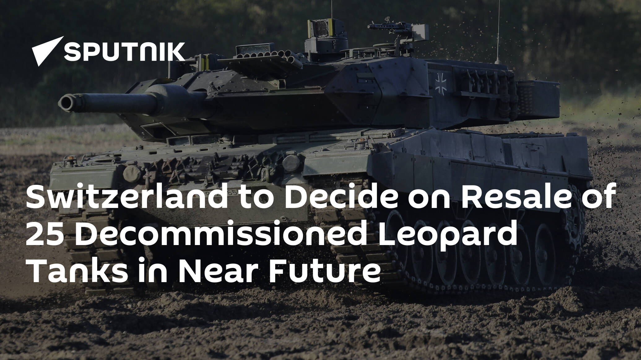 Switzerland to Decide on Resale of 25 Decommissioned Leopard Tanks in Near Future