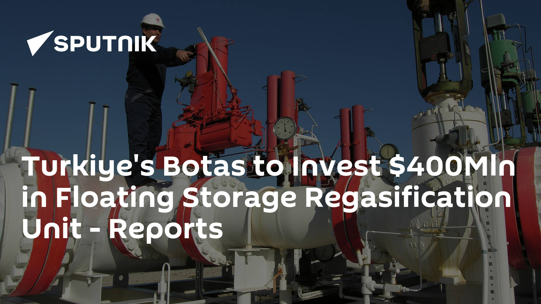 Turkiye's Botas to Invest 0Mln in Floating Storage Regasification Unit – Reports