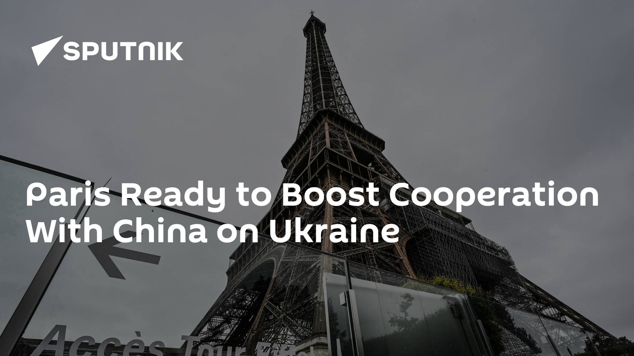 Paris Ready to Boost Cooperation With China on Ukraine