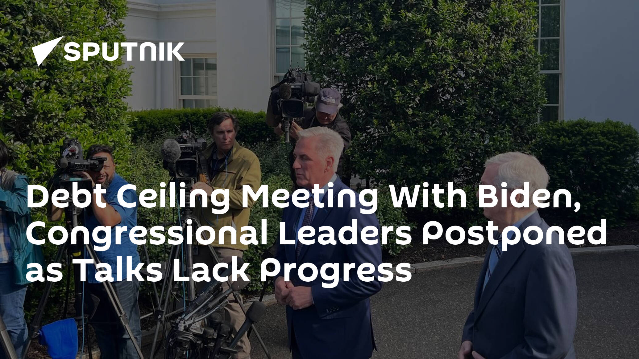 Debt Ceiling Meeting With Biden, Congressional Leaders Postponed as Talks Lack Progress