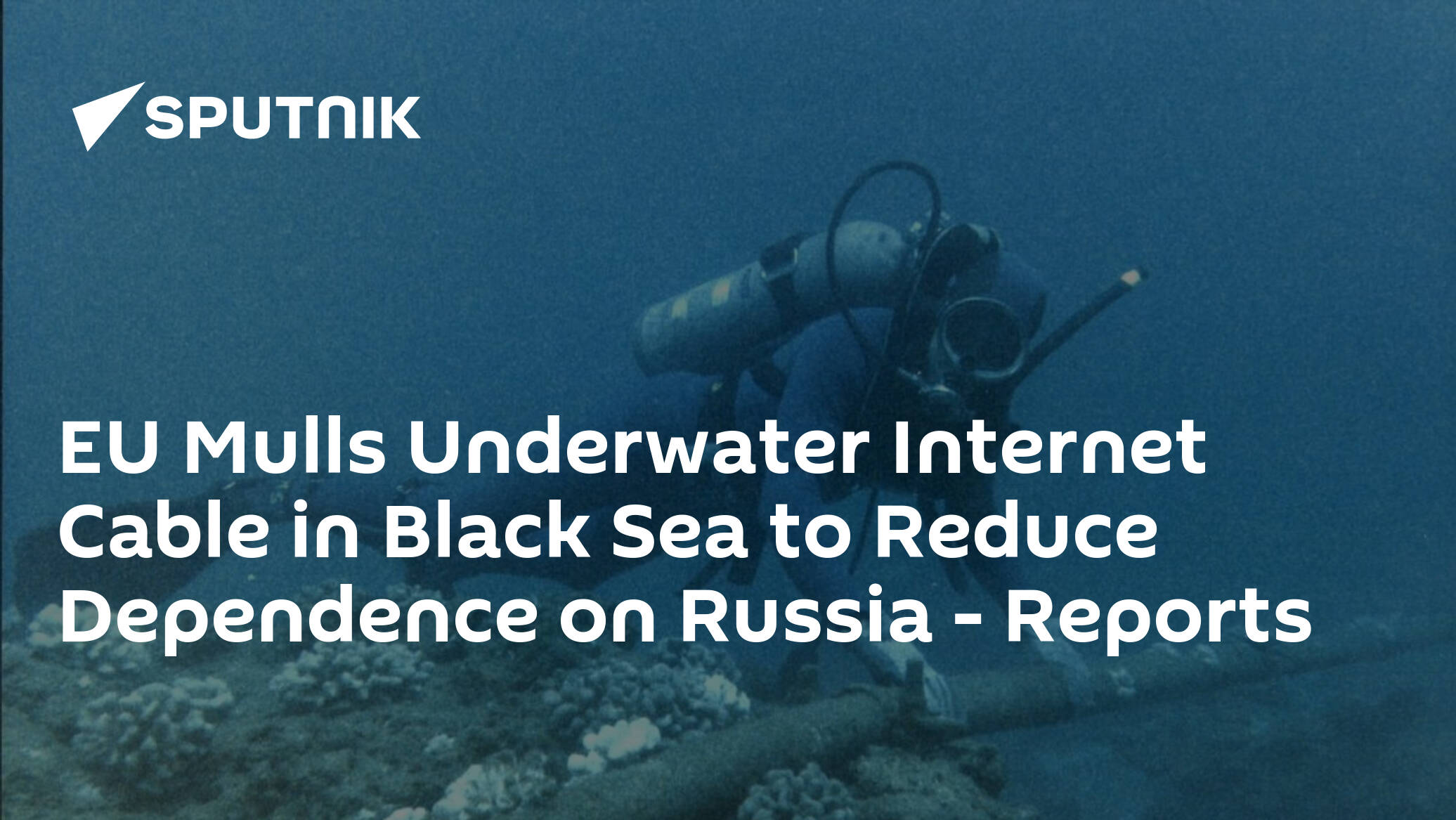 EU Mulls Underwater Internet Cable in Black Sea to Reduce Dependence on Russia – Reports