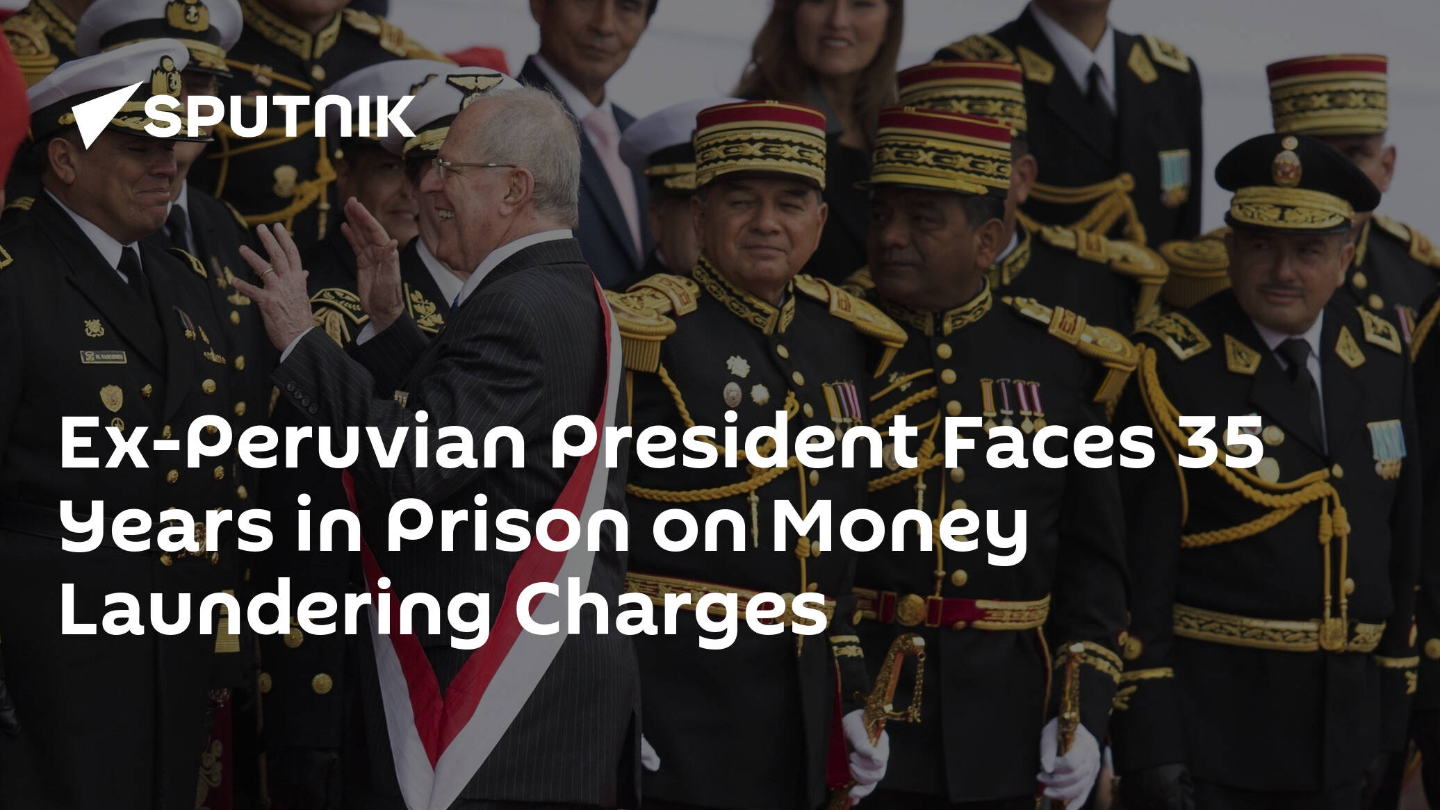 Ex-Peruvian President Faces 35 Years in Prison on Money Laundering Charges