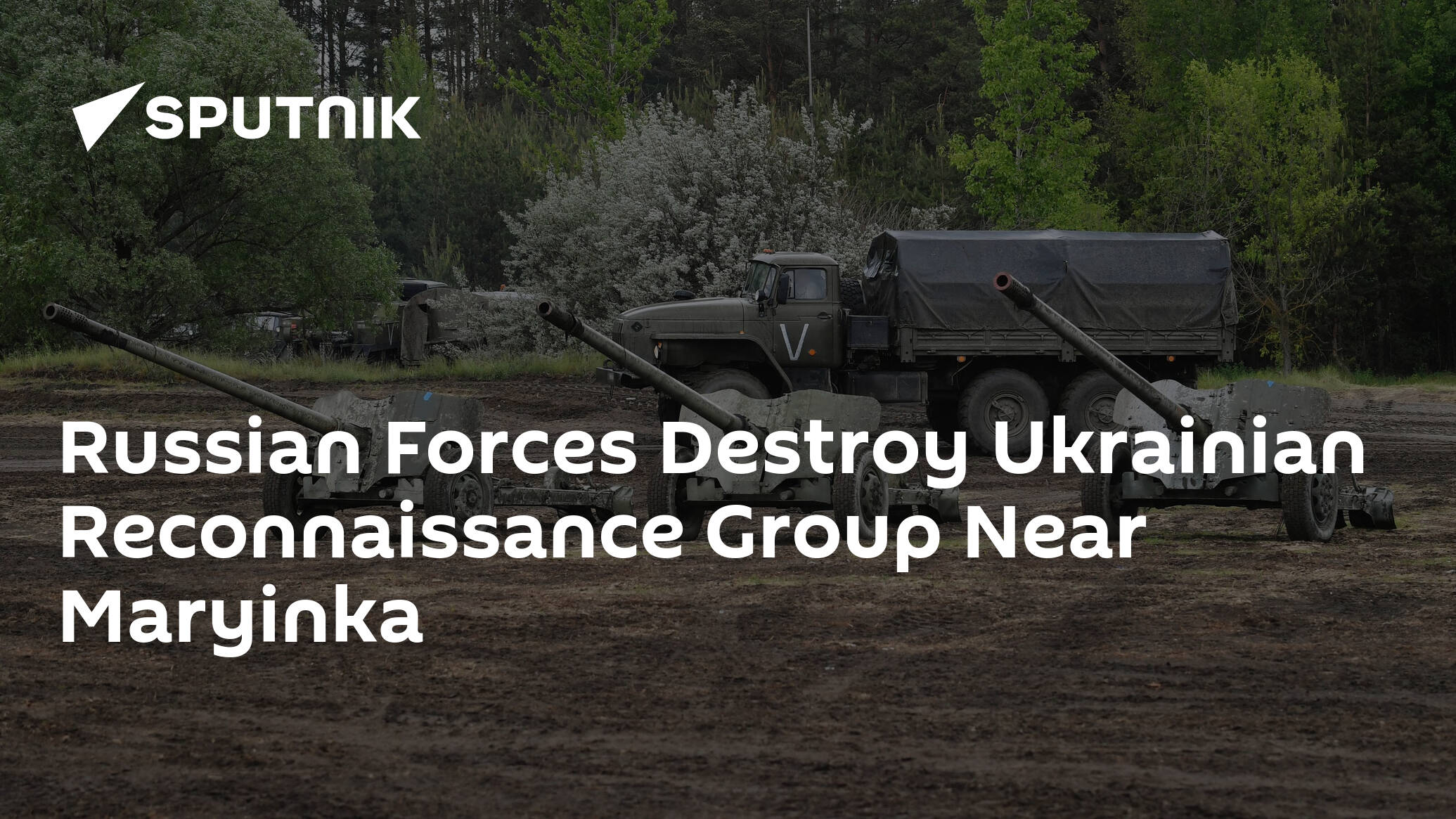 Russian Forces Destroy Ukrainian Reconnaissance Group Near Maryinka