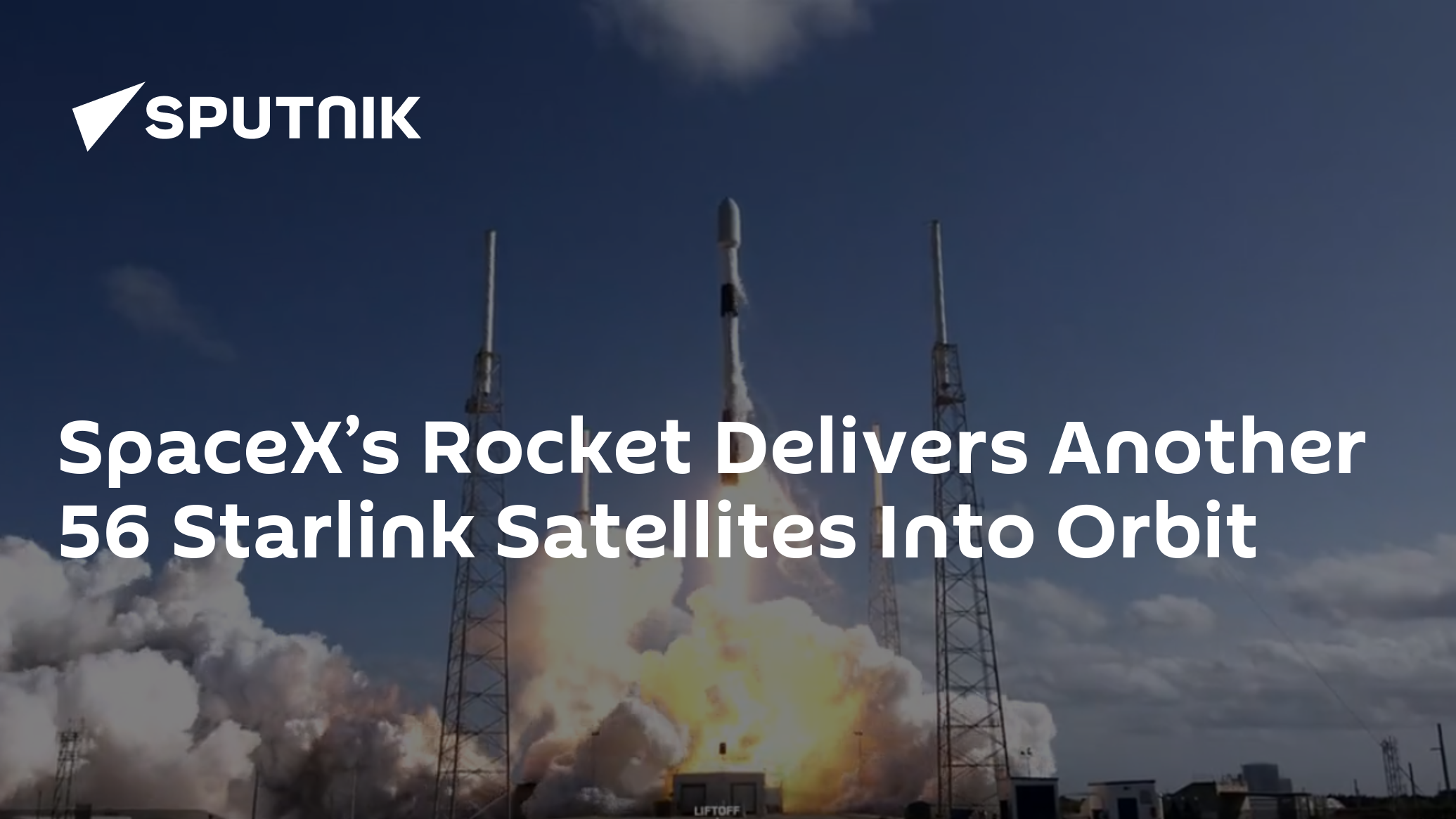 SpaceX’s Rocket Delivers Another 56 Starlink Satellites Into Orbit