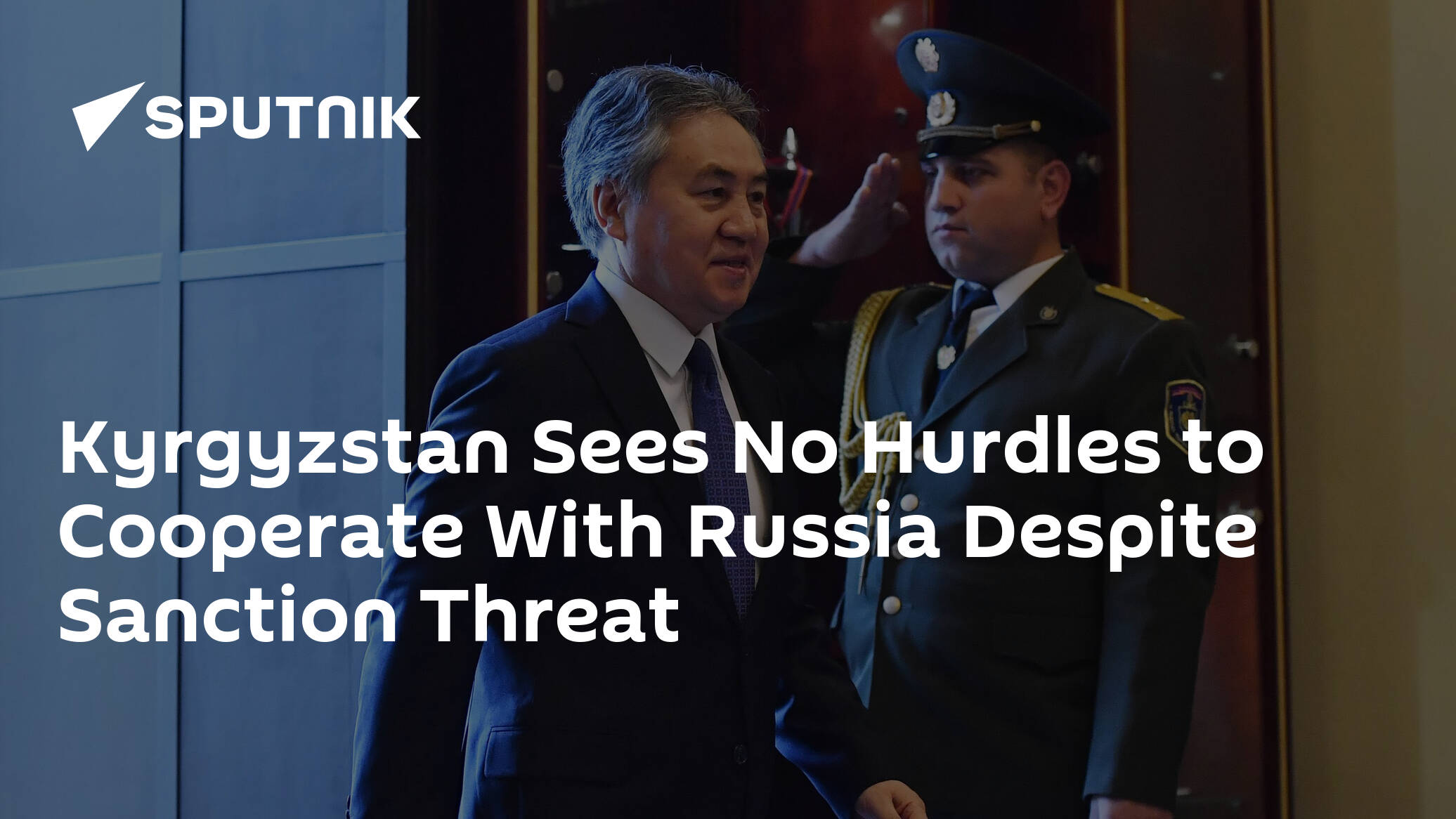 Kyrgyzstan Sees No Hurdles to Cooperate With Russia Despite Sanction Threat