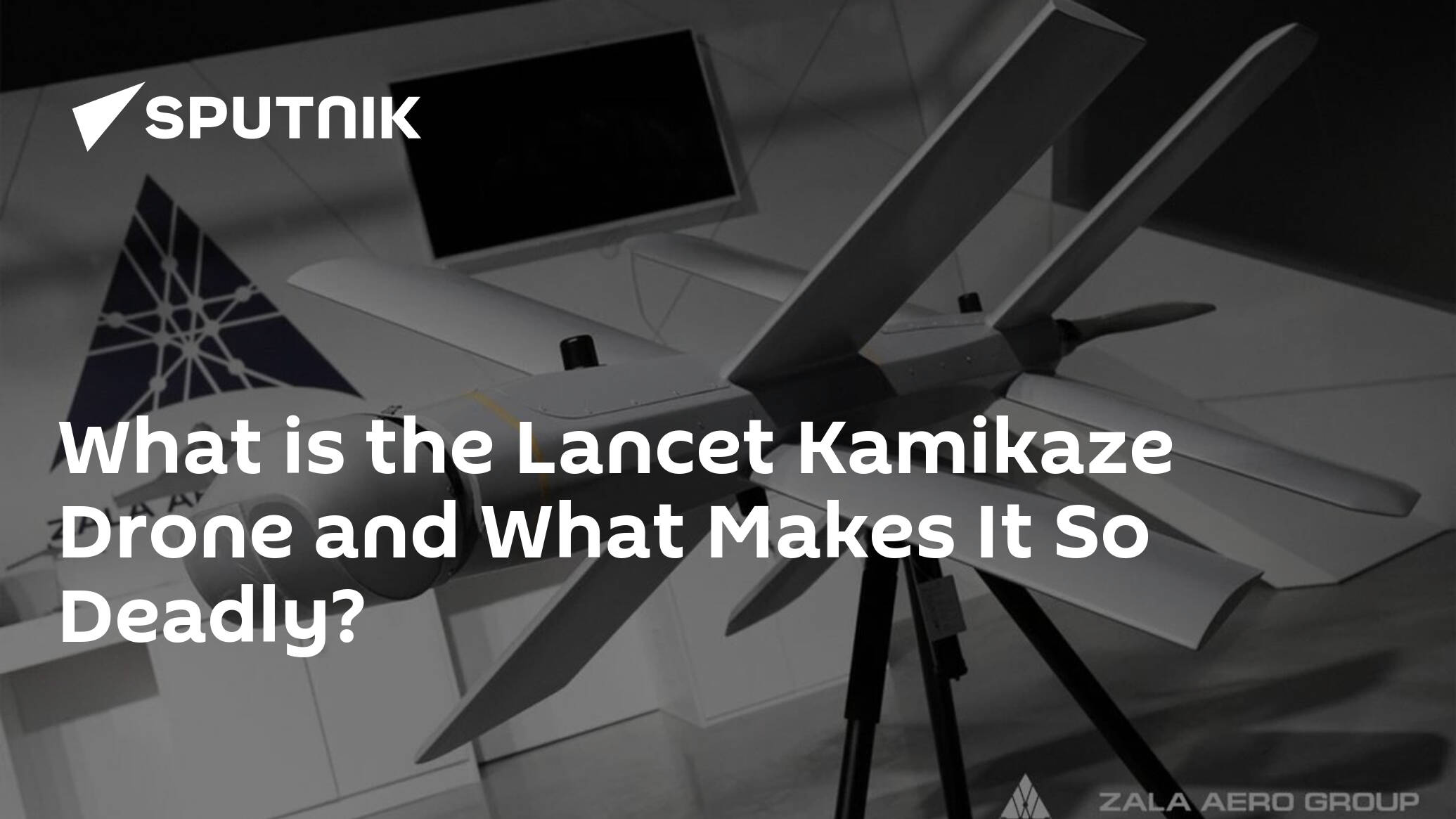 What is the Lancet Kamikaze Drone and What Makes It So Deadly?