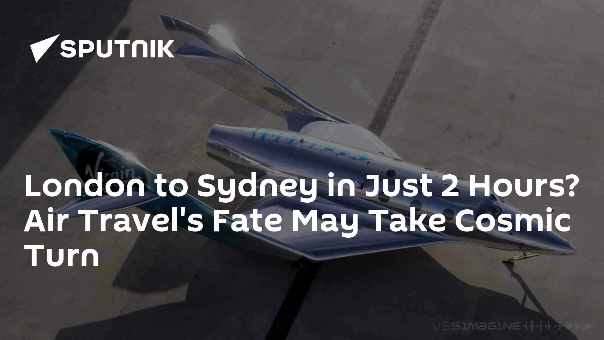 London to Sydney in Just 2 Hours? Air Travel's Fate May Take Cosmic Turn - Vimarsana News