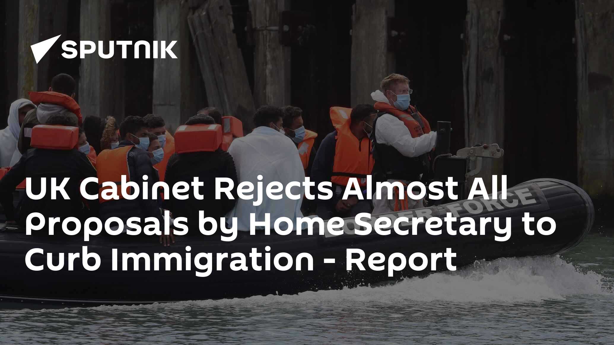 UK Cabinet Rejects Almost All Proposals by Home Secretary to Curb Immigration – Report UK Cabinet Rejects Almost All Proposals by Home Secretary to Curb Immigration – Report