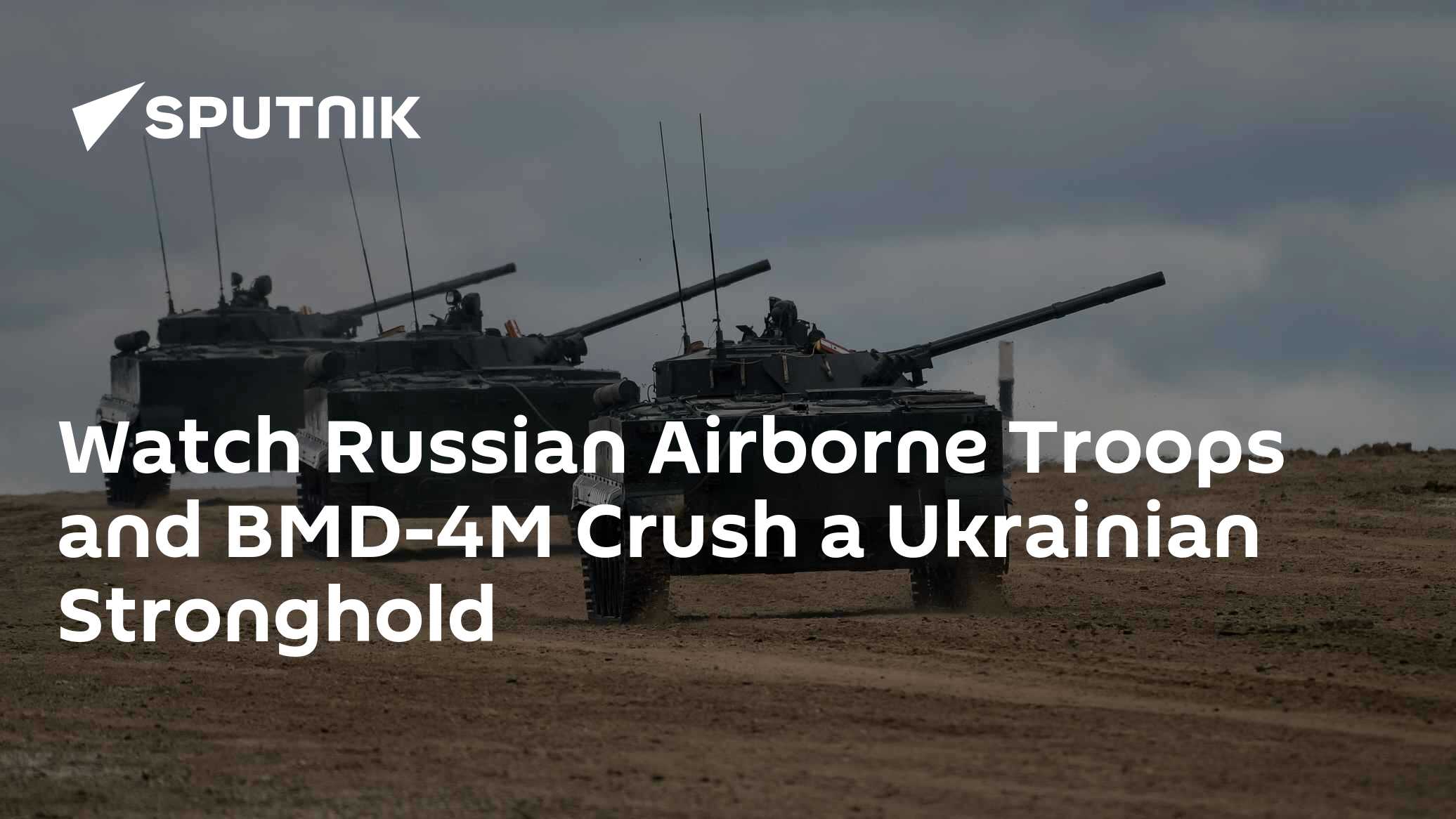 Russian Airborne Troops Destroy Ukrainian Stronghold - Vimarsana News