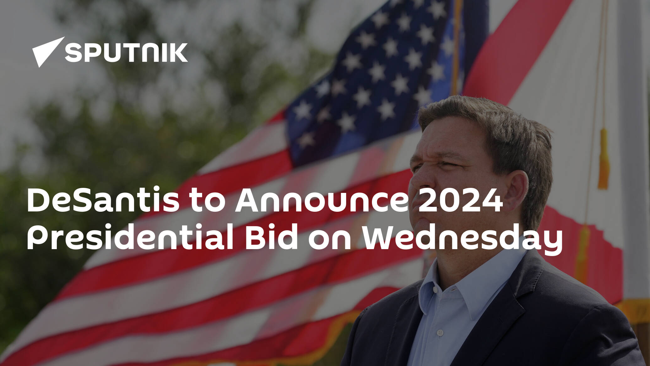 Florida Governor Ron DeSantis to Announce 2024 Presidential Bid on Wednesday
