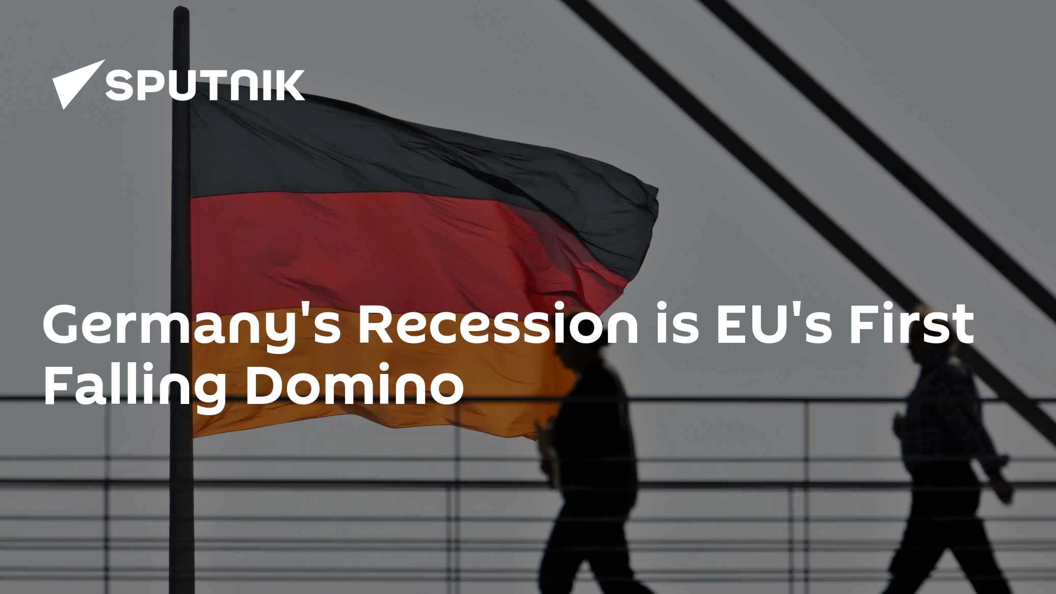 Germany's Recession is EU's First Falling Domino - Vimarsana News