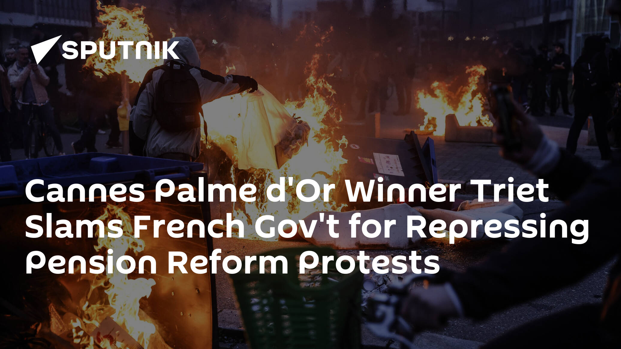 Cannes Palme d'Or Winner Triet Slams French Gov't for Repressing Pension Reform Protests