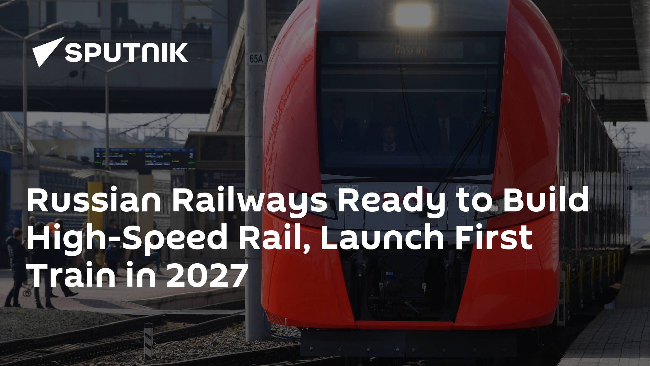 Russian Railways Ready to Build High-Speed Rail, Launch First Train in 2027