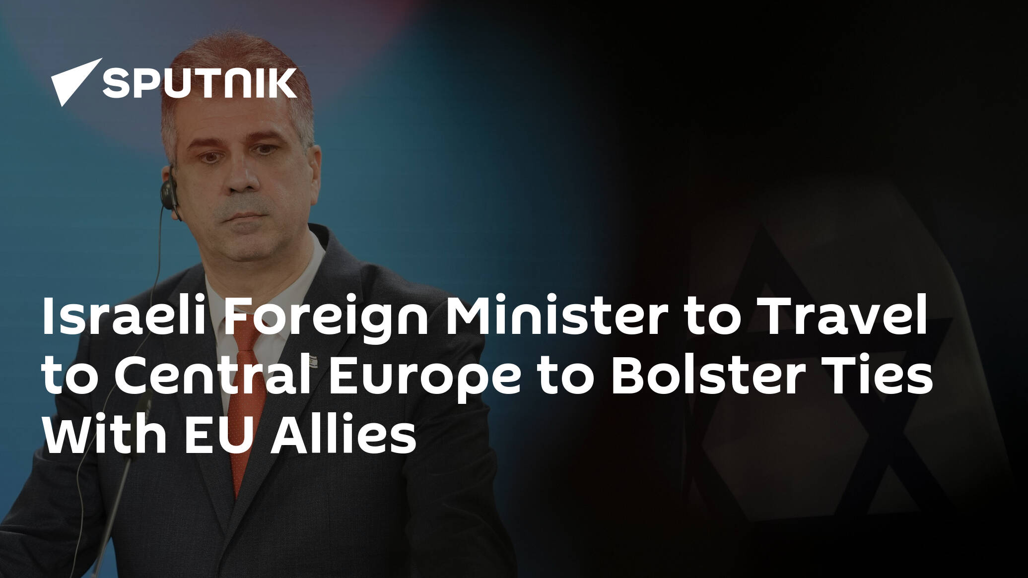 Israeli Foreign Minister to Travel to Central Europe to Bolster Ties With EU Allies