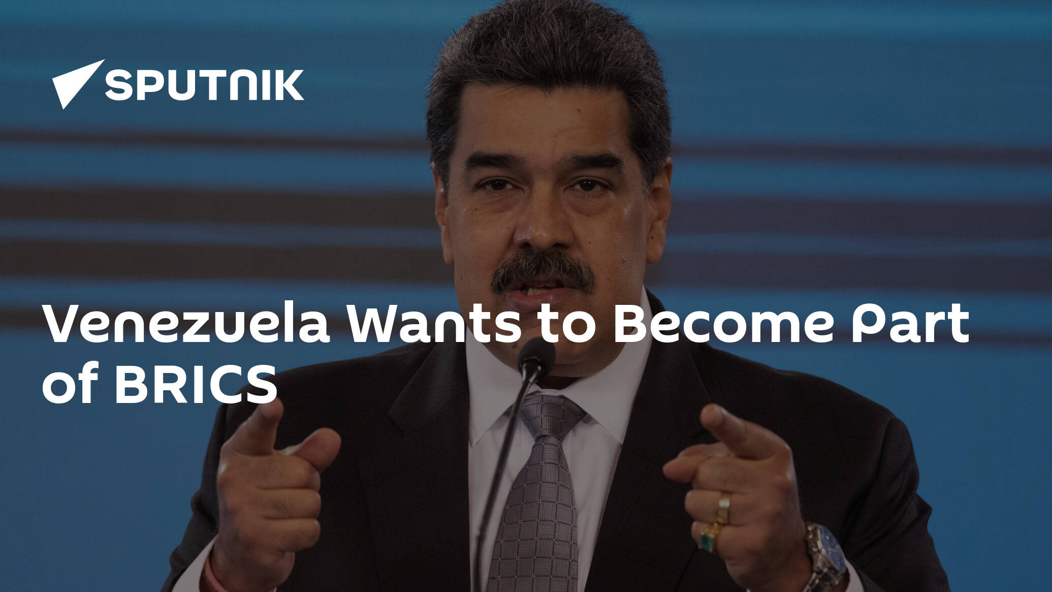 Venezuela Wants to Become Part of BRICS