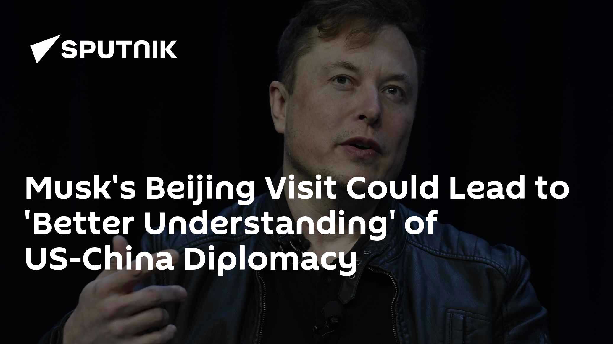 Musk's Beijing Visit Could Lead to 'Better Understanding' of Diplomatic Nuances - Vimarsana News