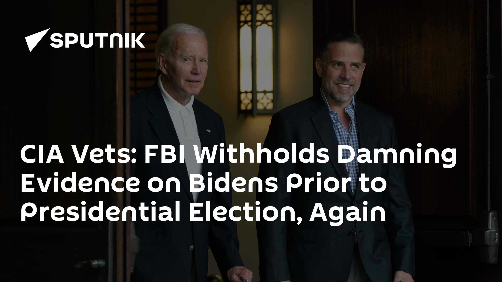 CIA Vets: FBI Withholding Damning Evidence on Bidens Prior to Presidential Election, Again - Vimarsana News