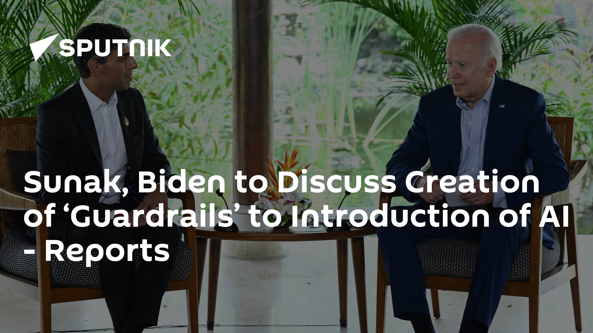 Sunak, Biden to Discuss Creation of ‘Guardrails’ to Introduction of AI – Reports