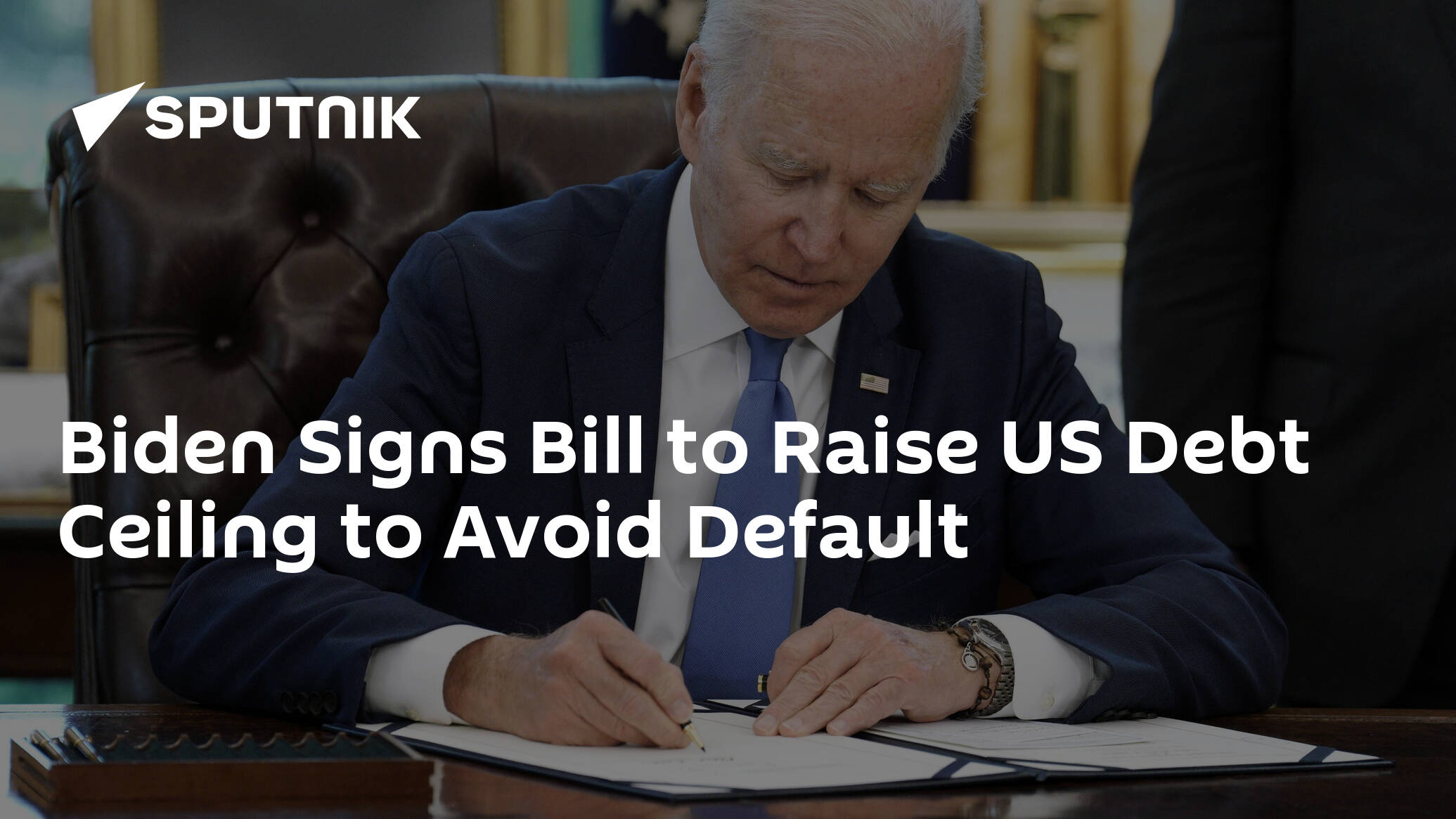Biden Signs Bill to Raise US Debt Ceiling to Avoid Default