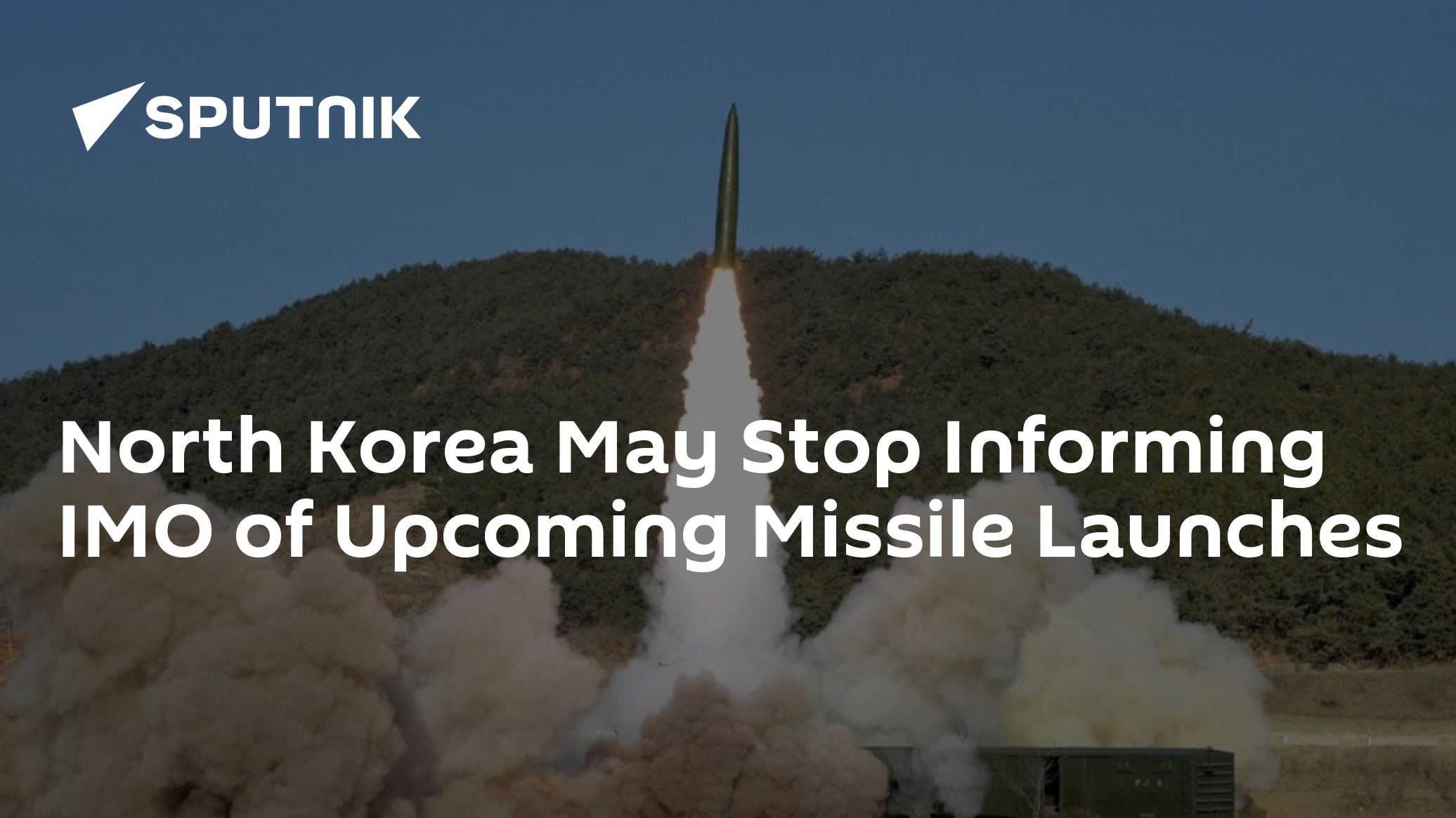 North Korea May Stop Informing IMO of Upcoming Missile Launches