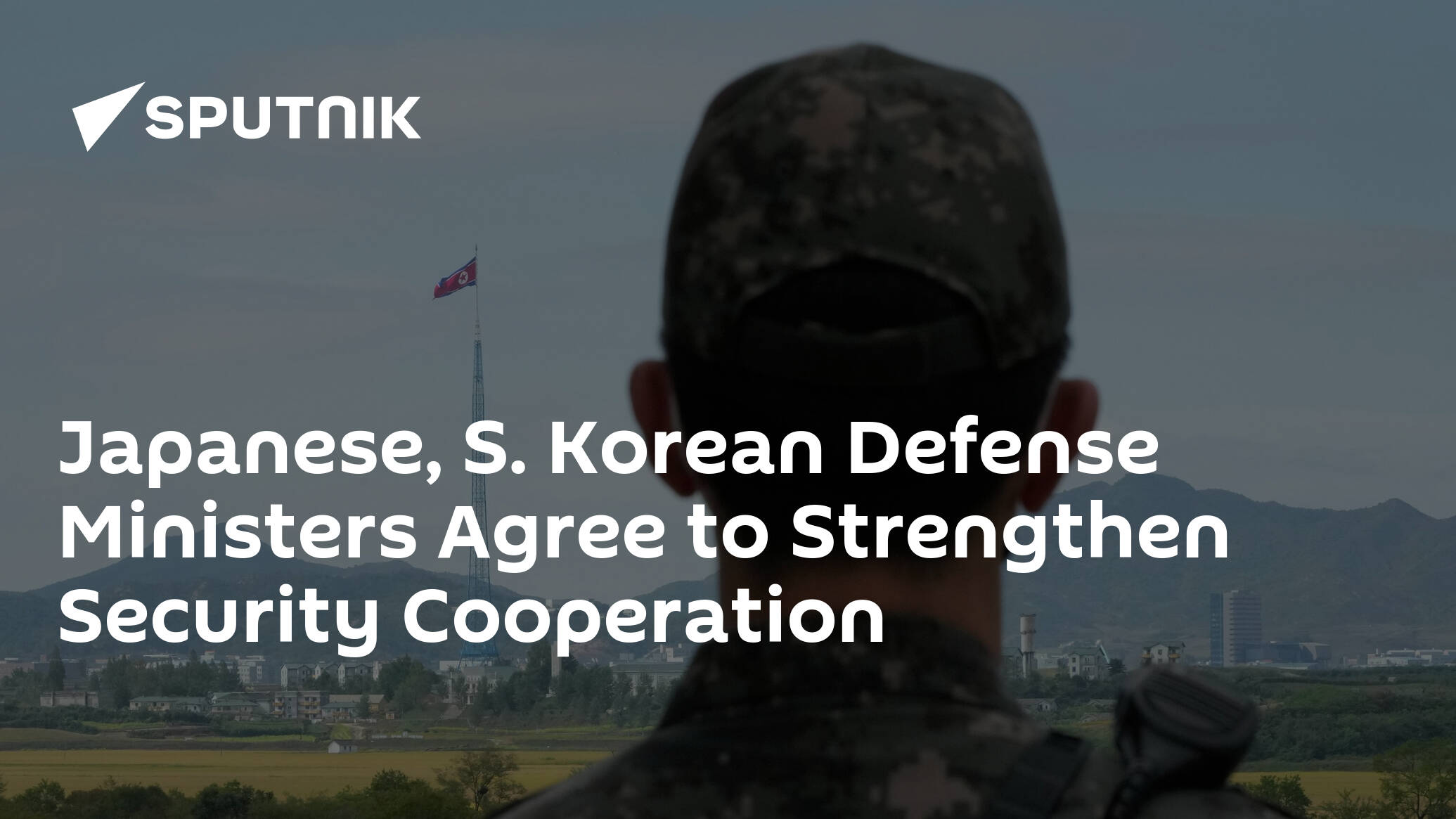Japanese, S. Korean Defense Ministers Agree to Strengthen Security Cooperation