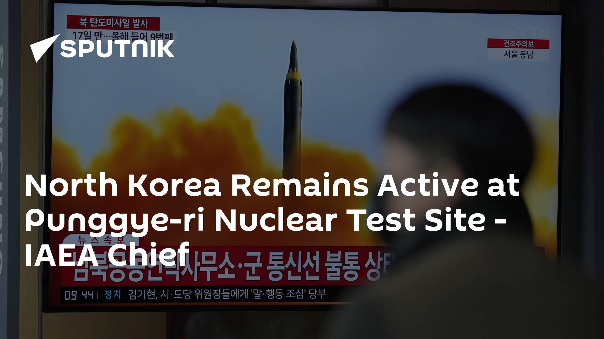 North Korea Remains Active at Punggye-ri Nuclear Test Site – IAEA Chief