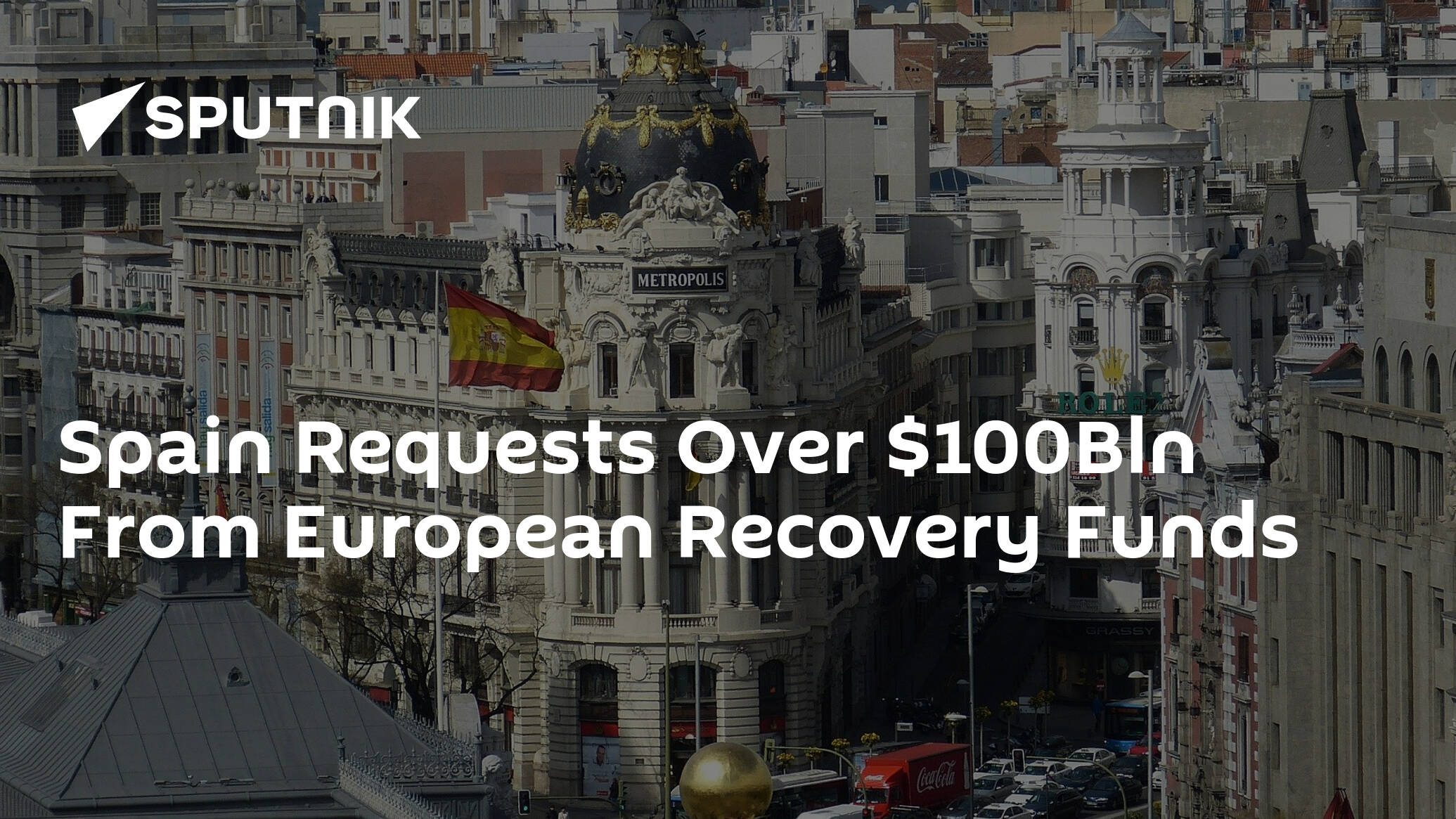 Spain Requests Over 0Bln From European Recovery Funds