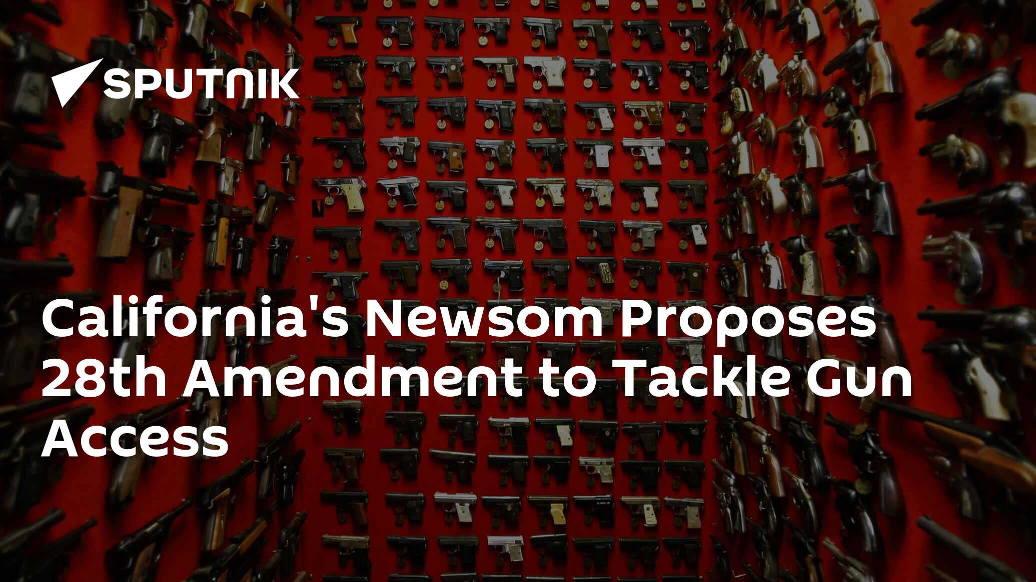 Gov Newsom Proposes 28th Amendment To Tackle Gun Access