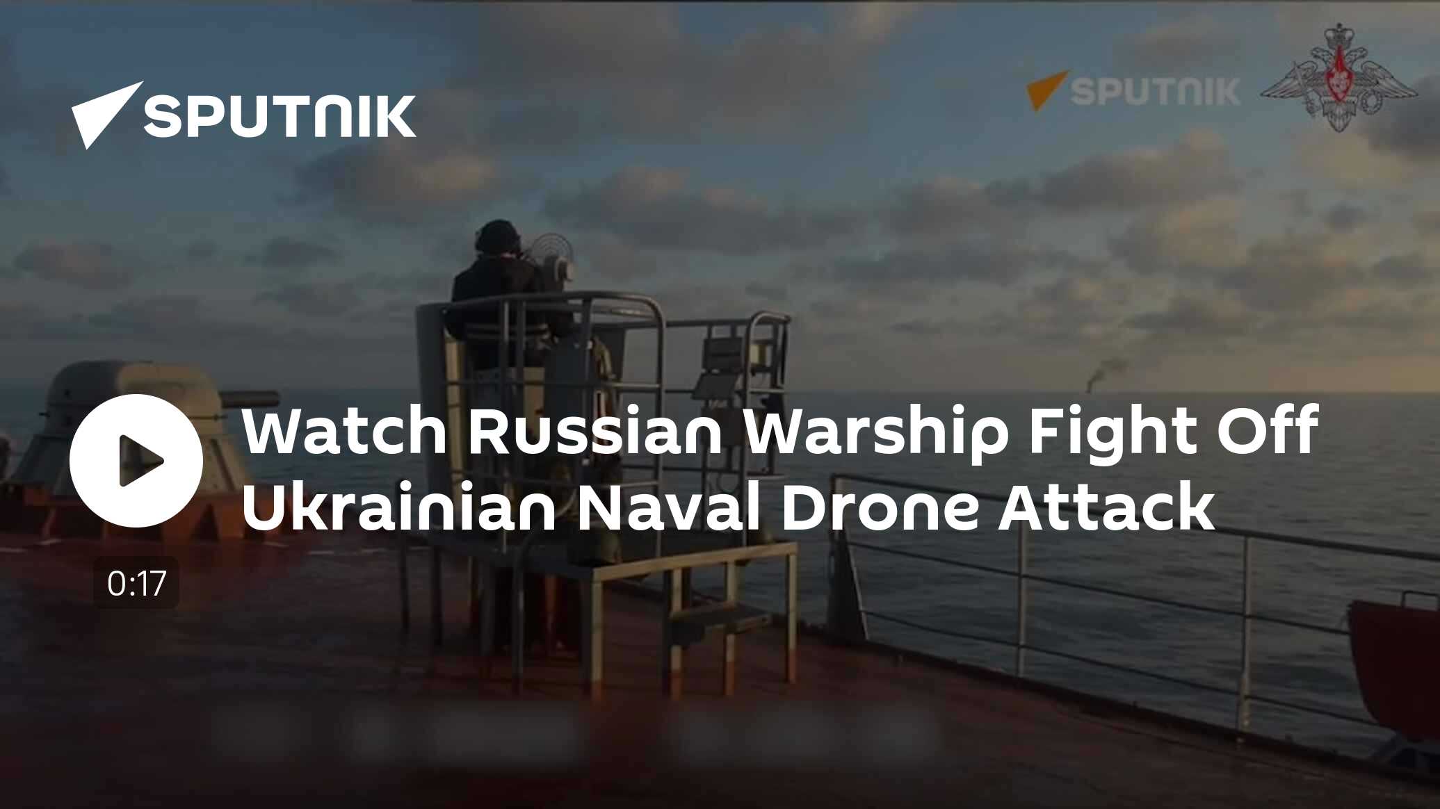 Watch Russian Warship Fight Off Ukrainian Naval Drone Attack